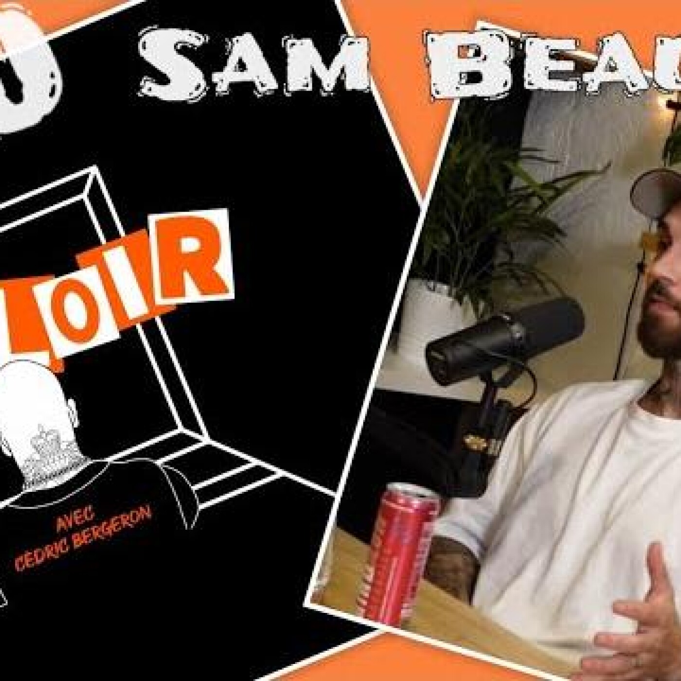 Épisode #20 Sam Beaudry