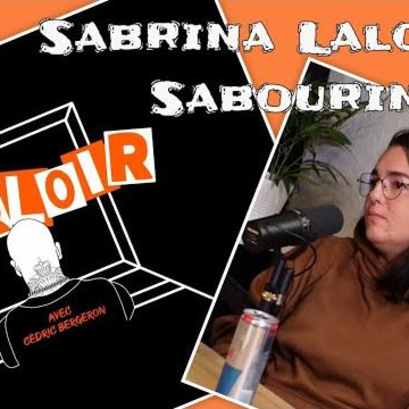 Épisode #17 Sabrina Lalonde Sabourin