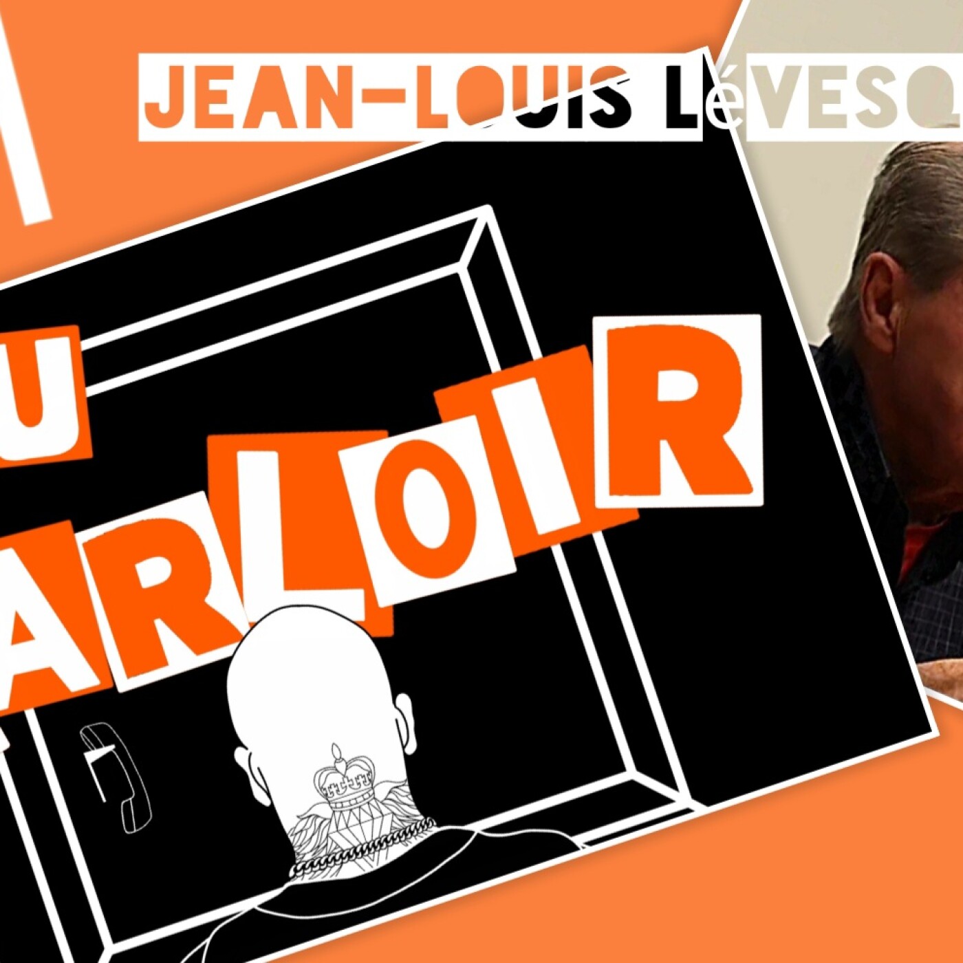 Épisode #1 Jean-Louis Lévesque 1/2