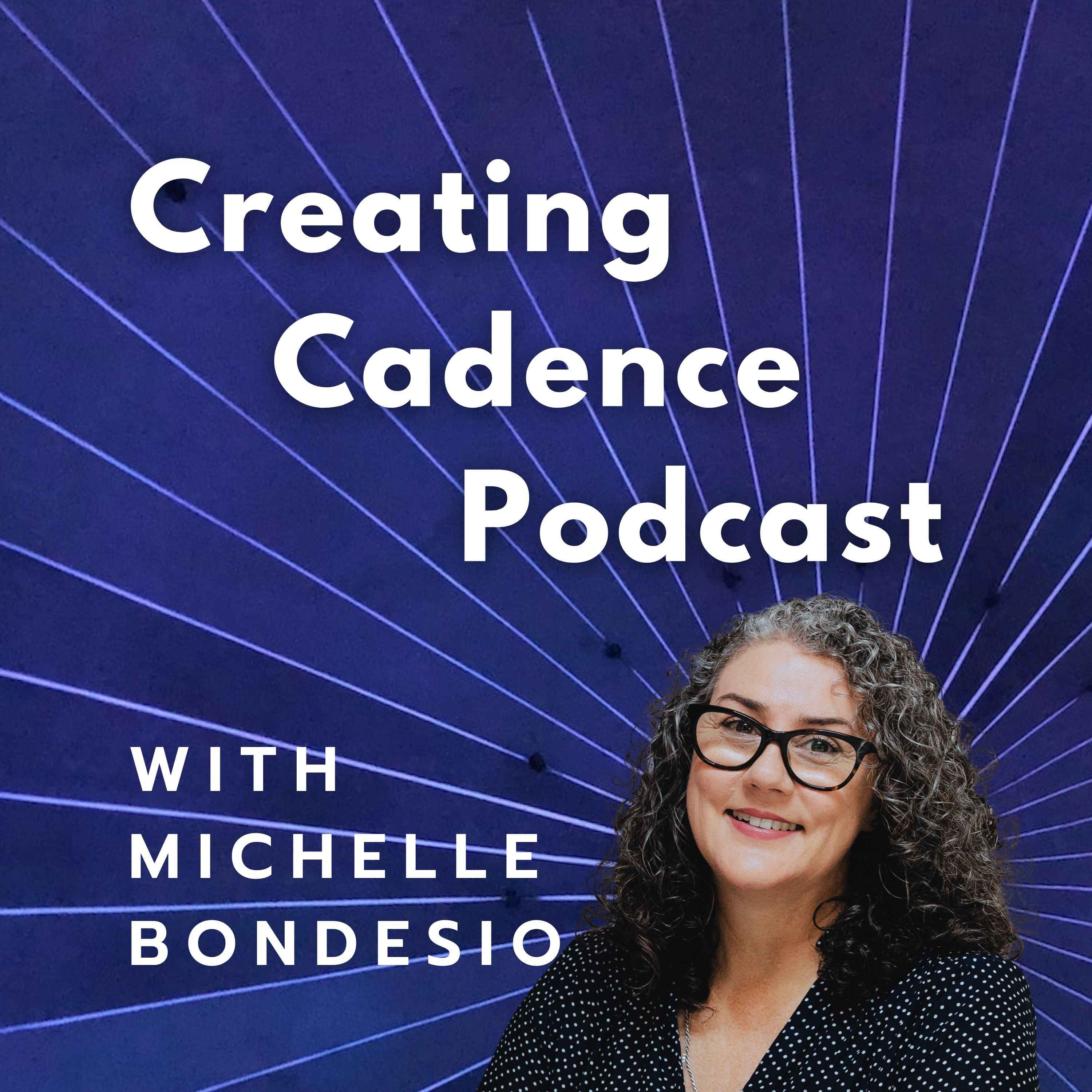 Creating Cadence