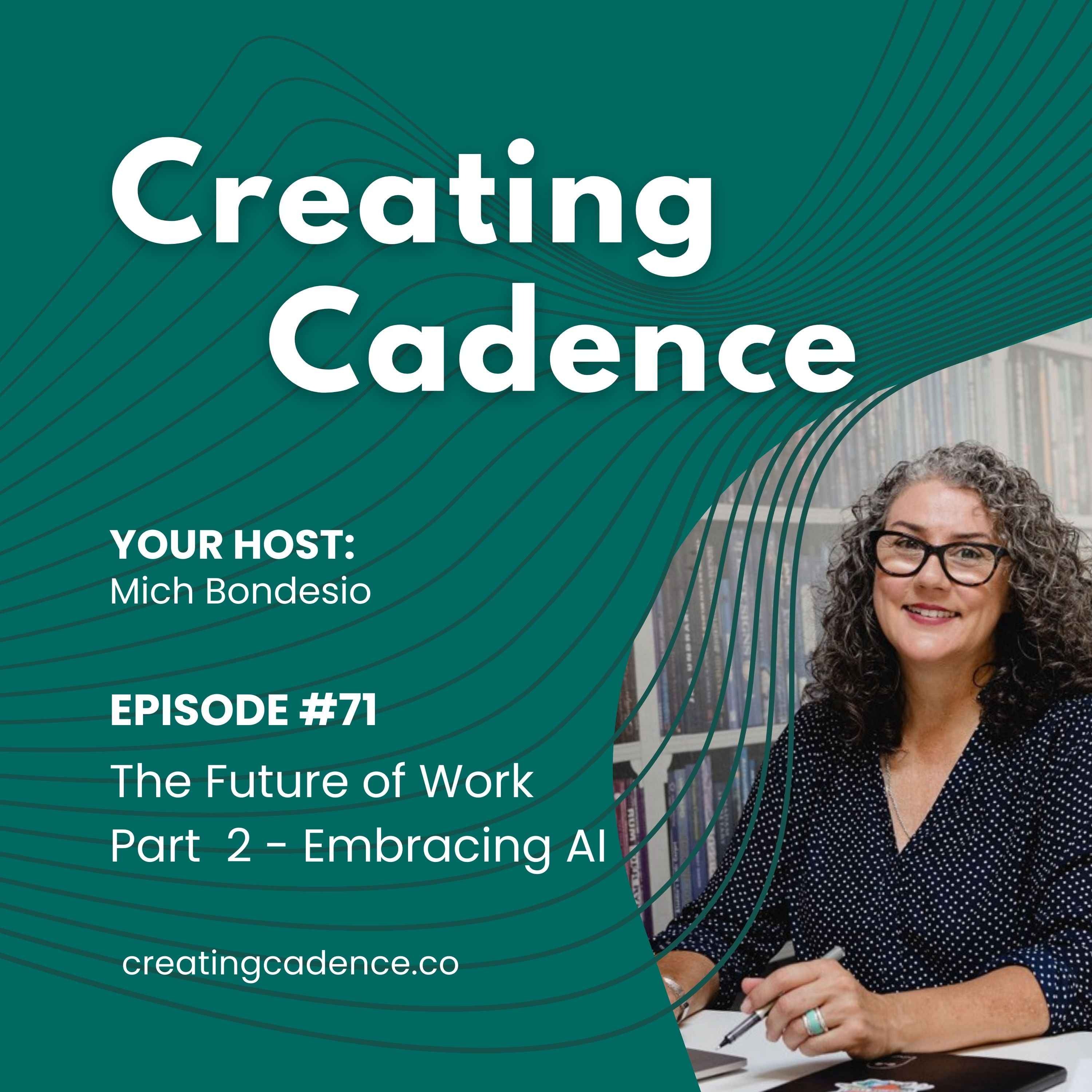 Creating Cadence