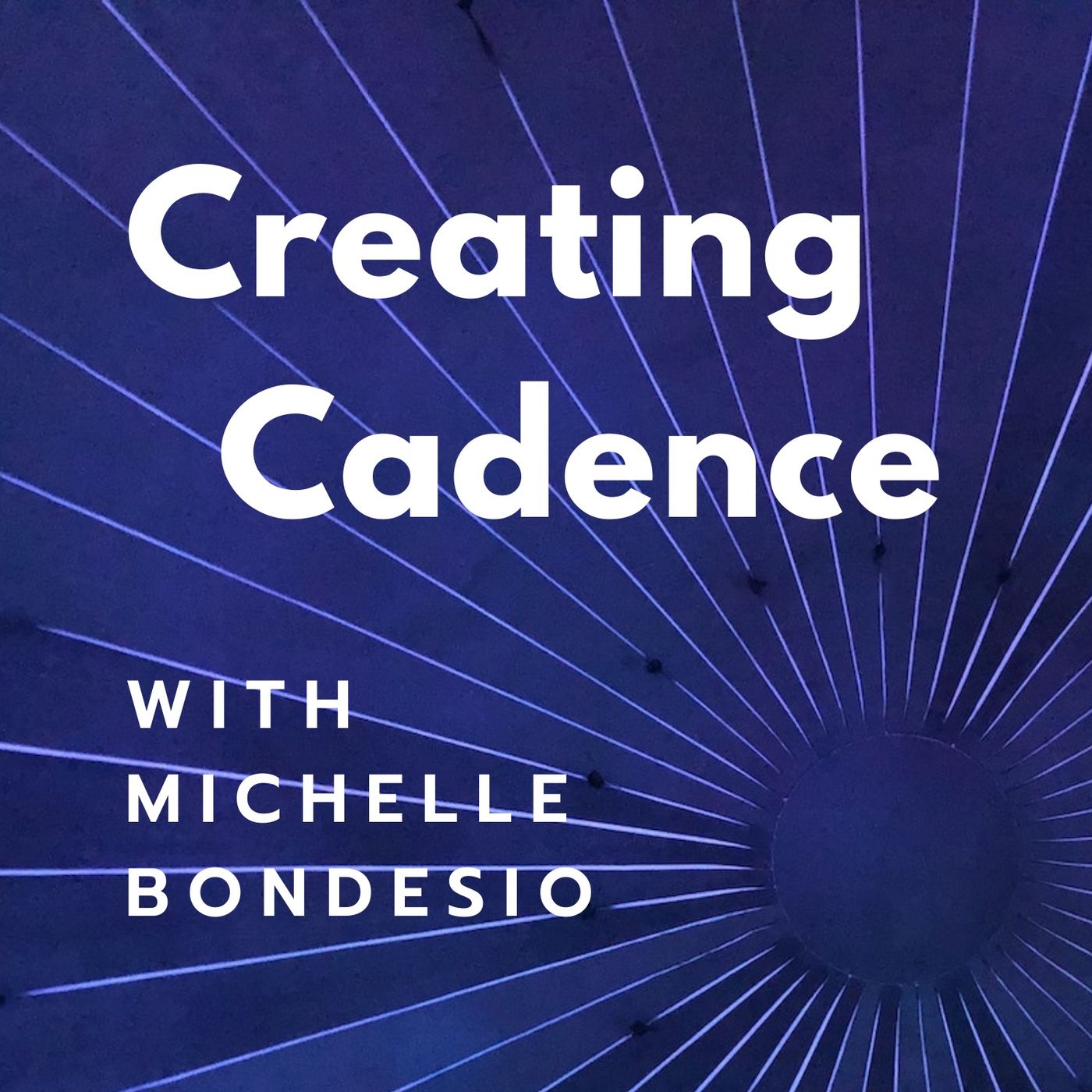 Creating Cadence