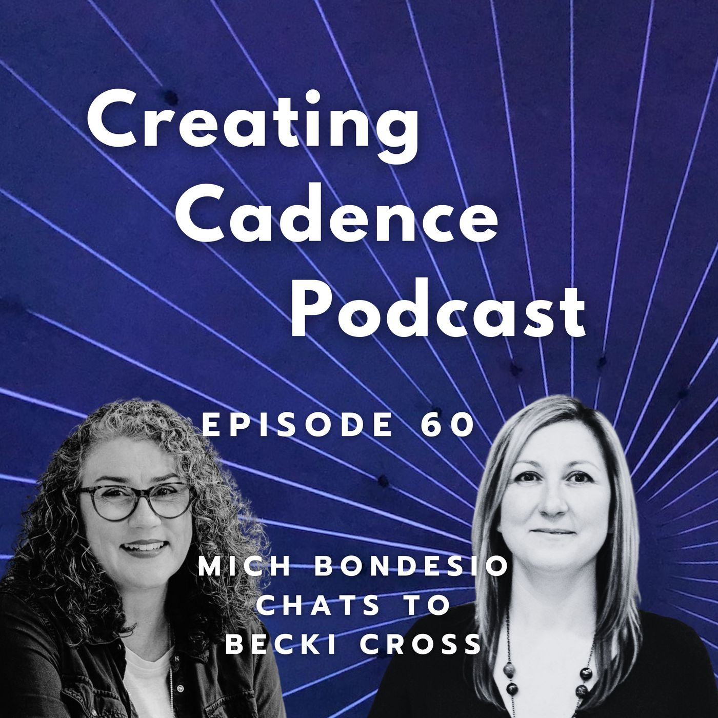Creating Cadence