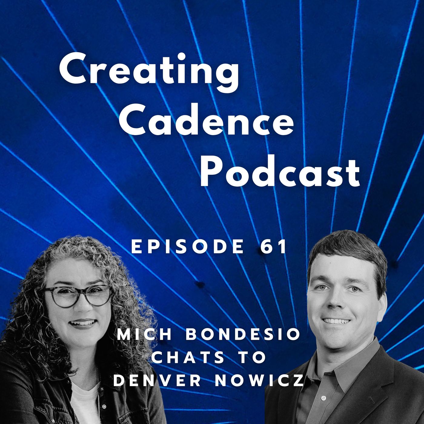 Creating Cadence