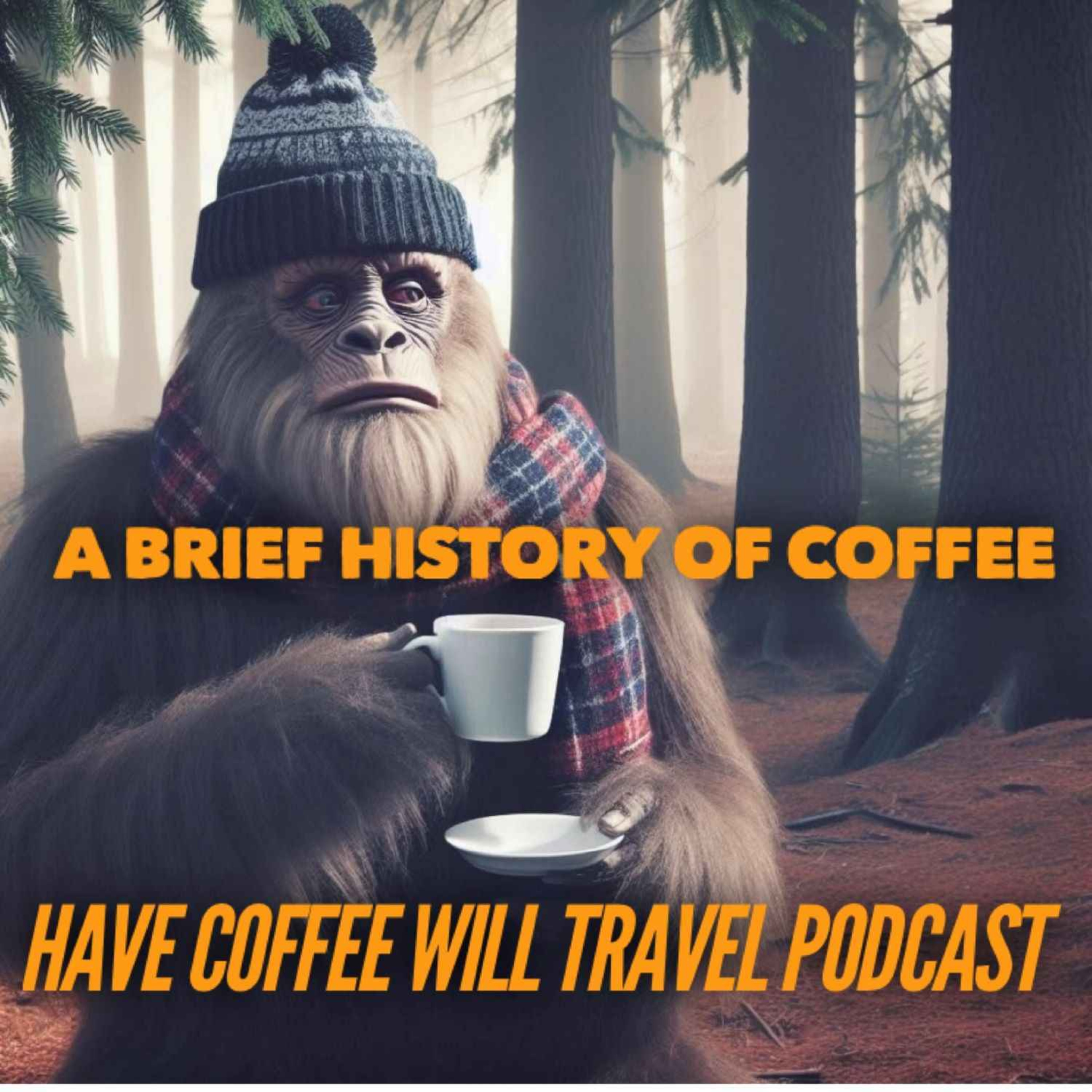 Have Coffee Will Travel