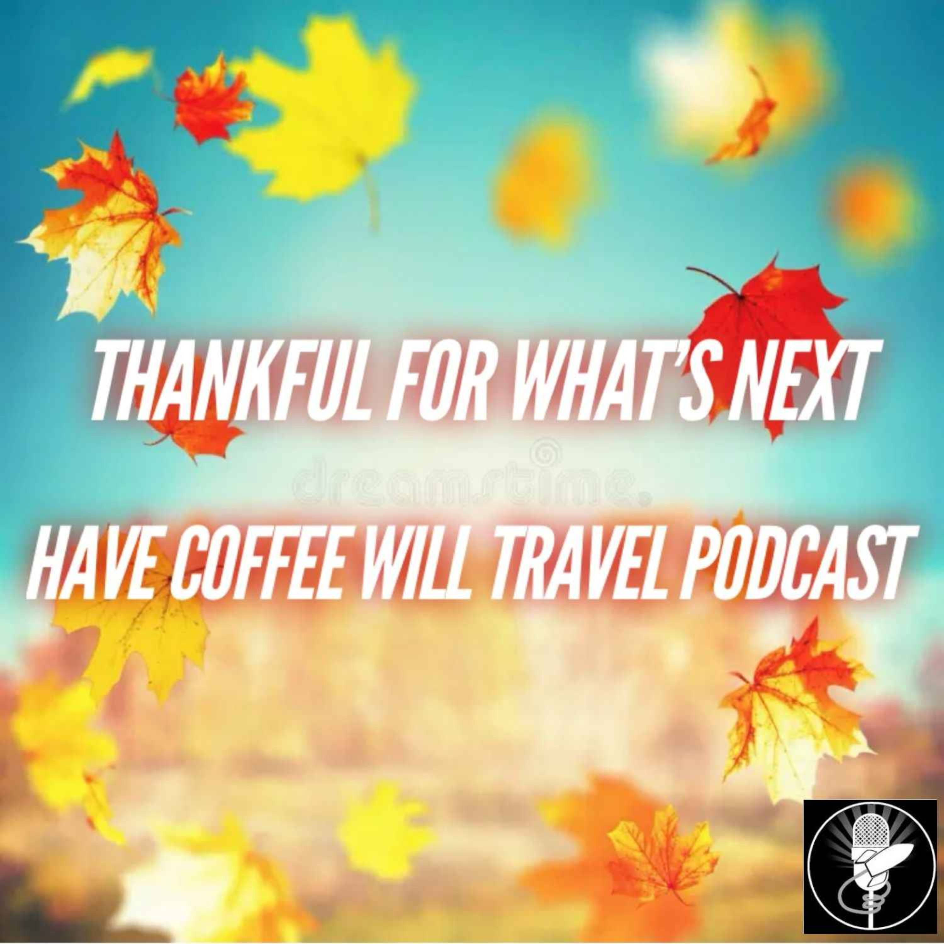 Have Coffee Will Travel