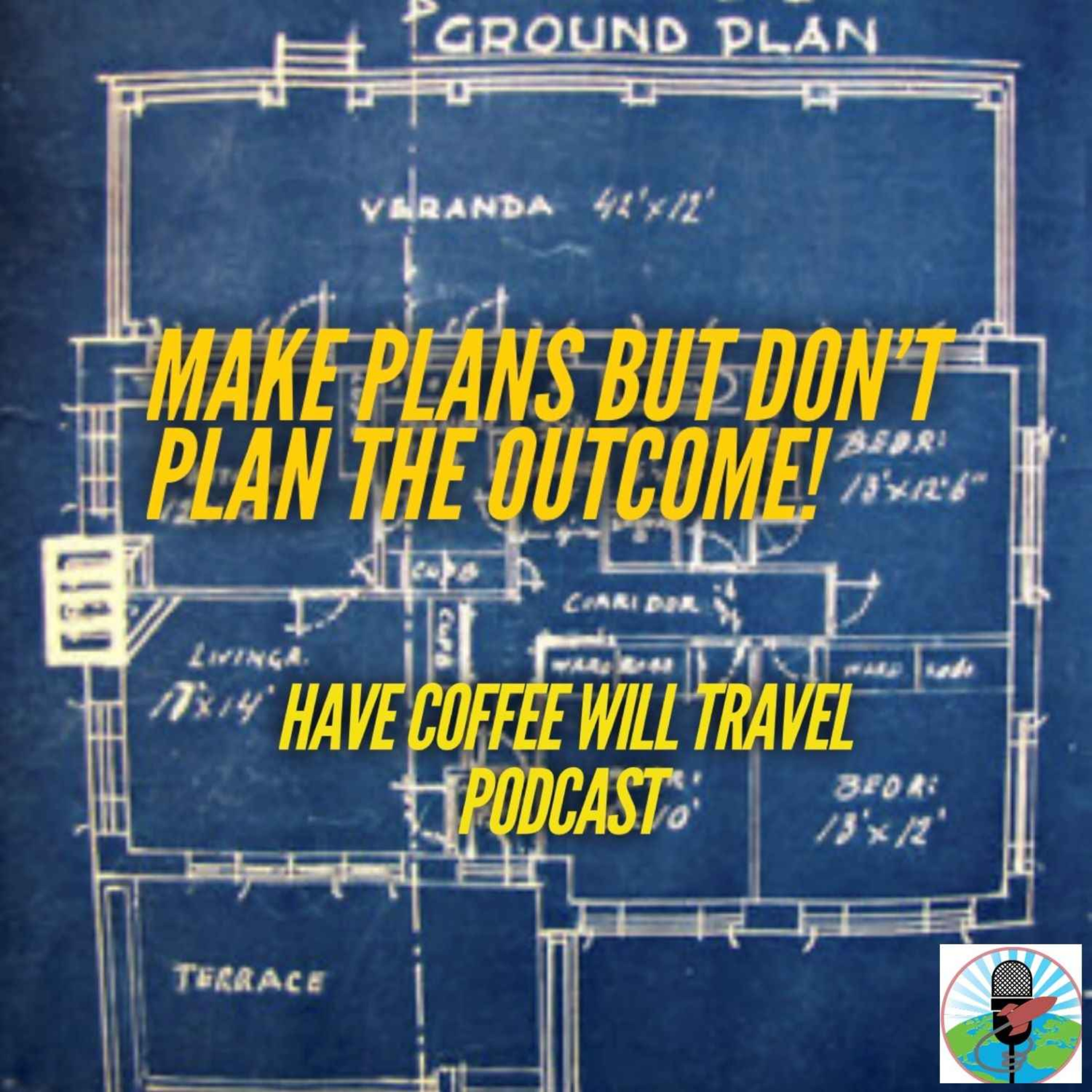 Have Coffee Will Travel