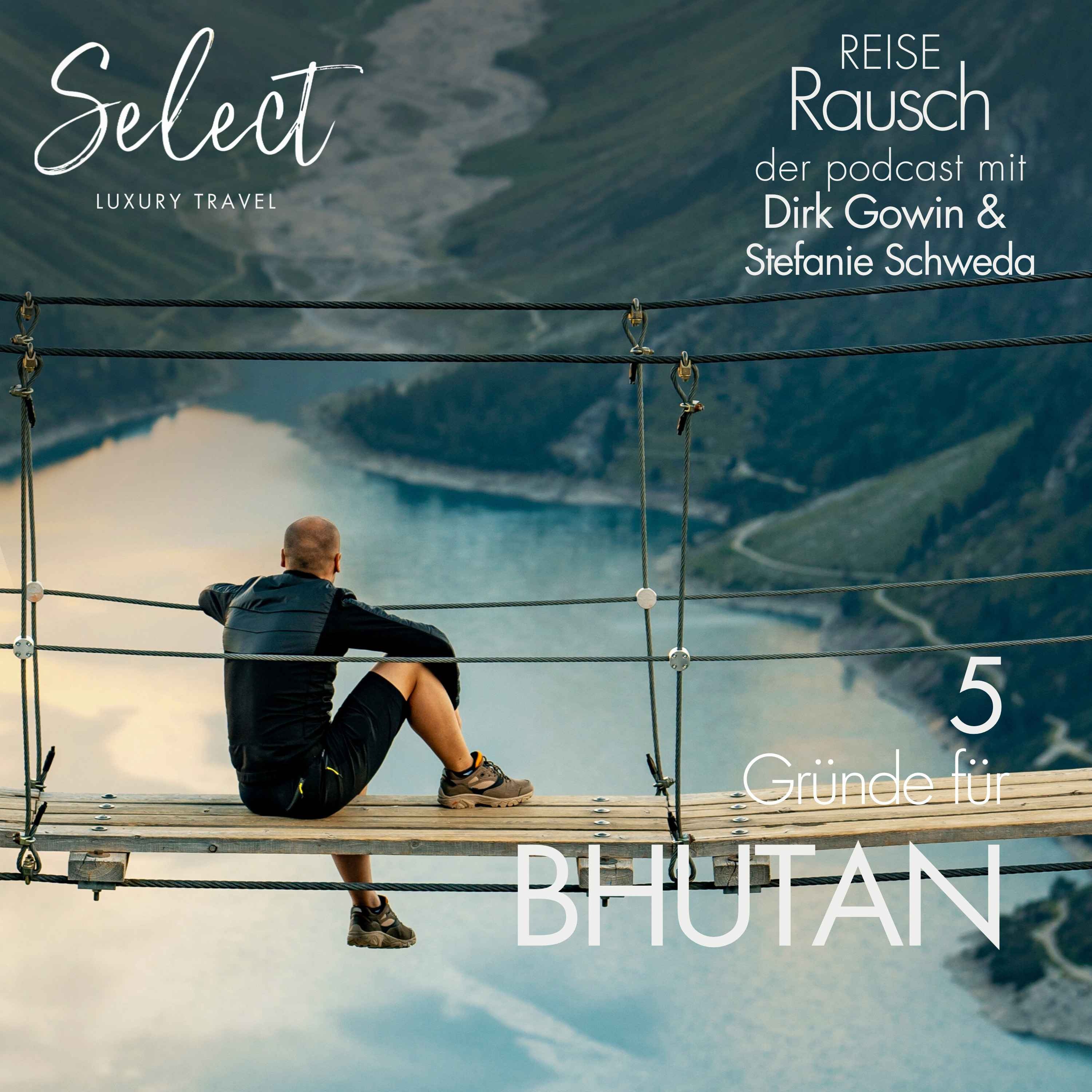 5 Gründe für Bhutan episode artwork