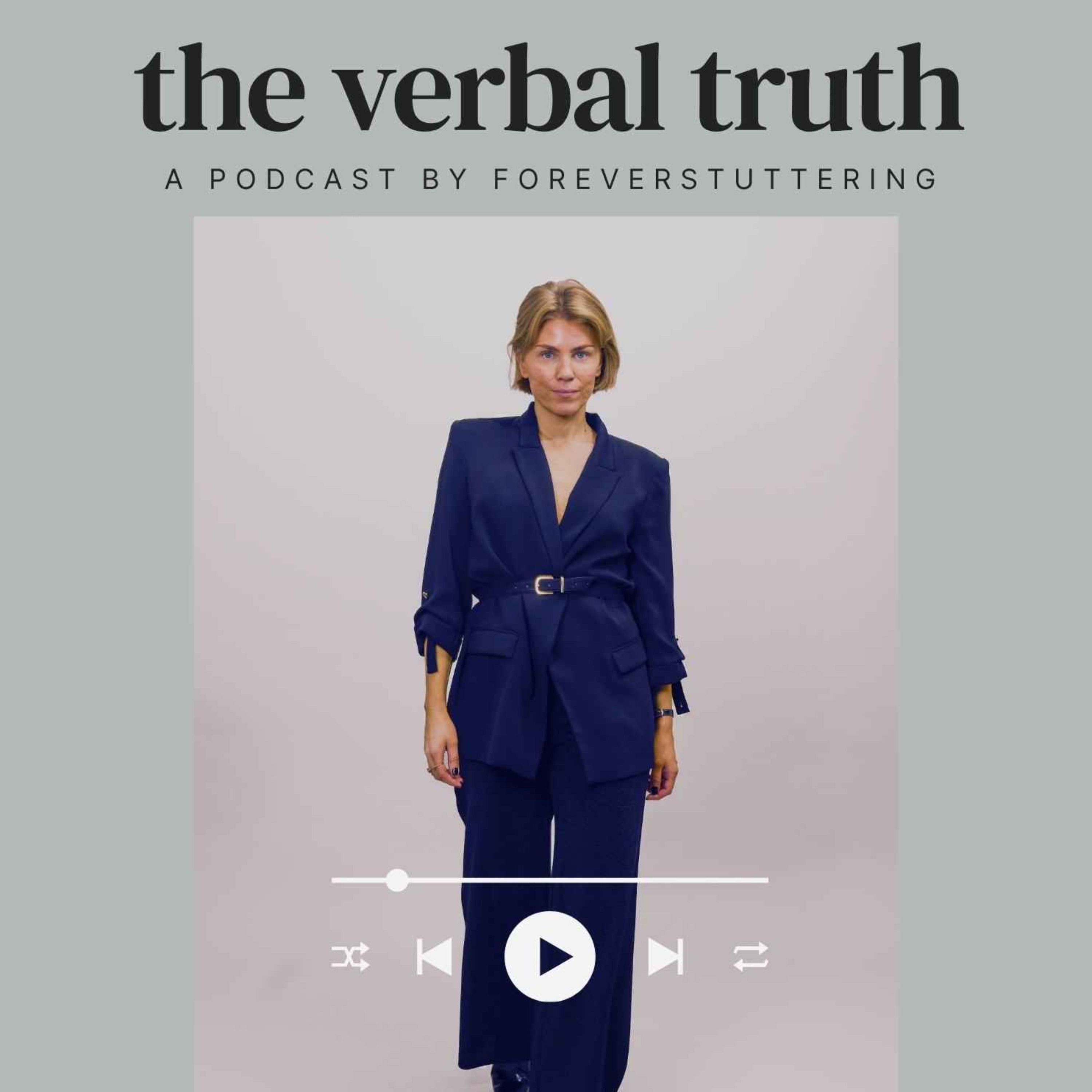 the verbal truth - a podcast by foreverstuttering