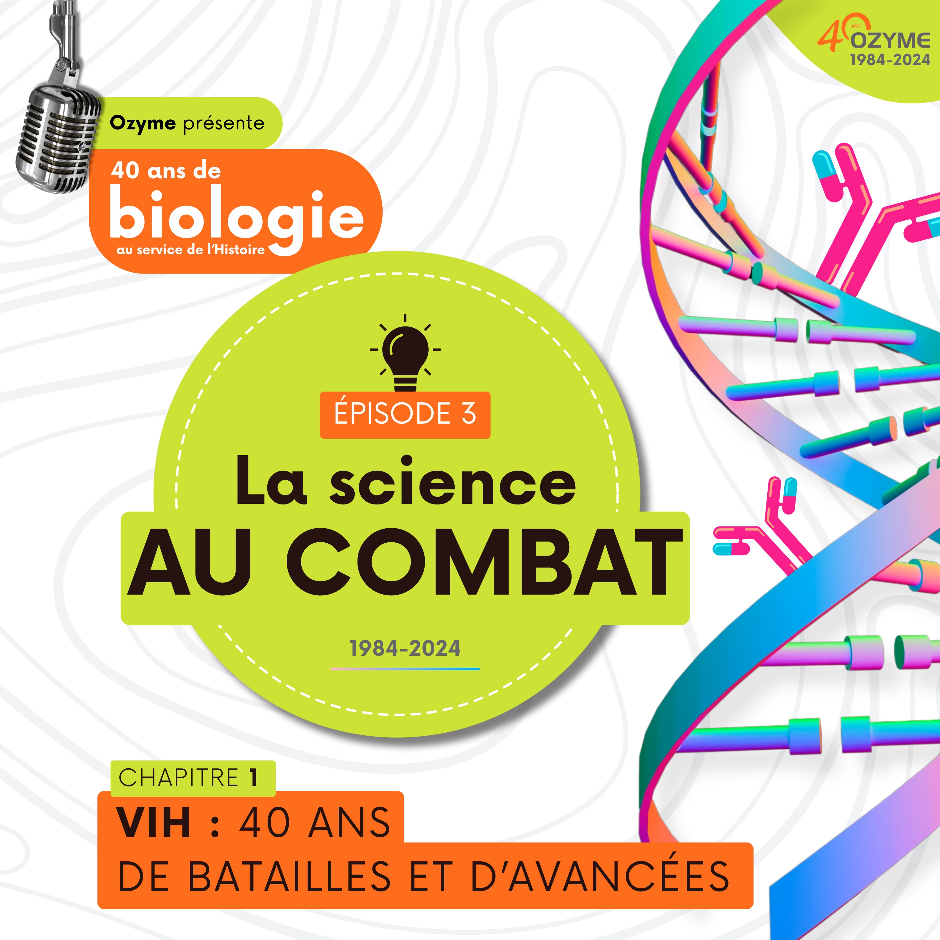 La Science Au Combat - Chapitre 1 : VIH
