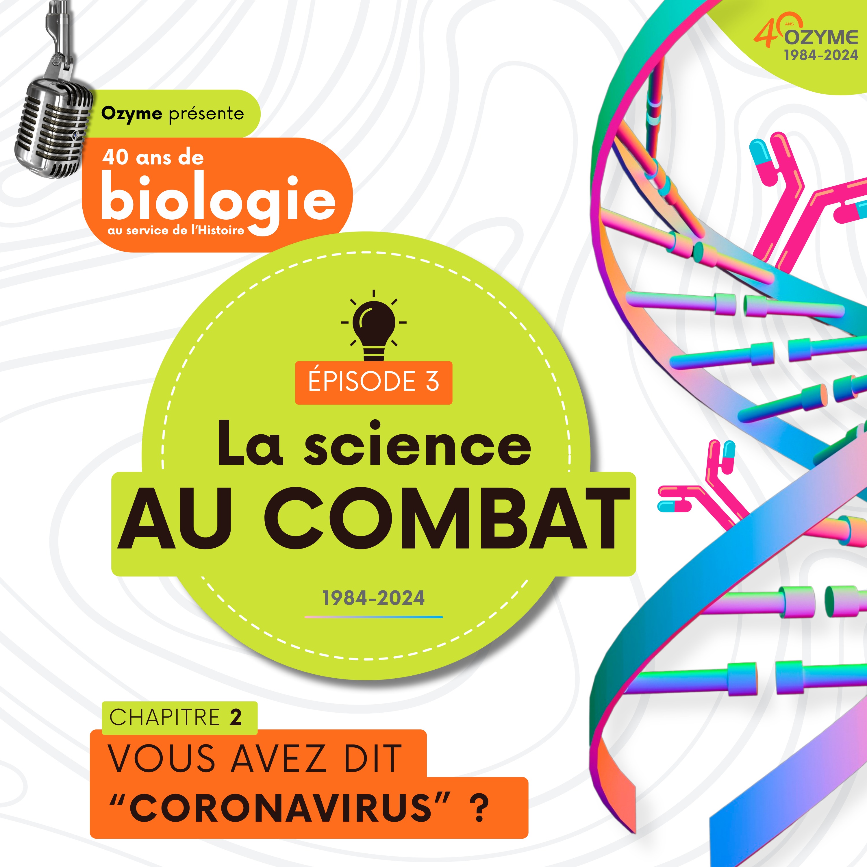 La Science Au Combat - Chapitre 2 : Covid19