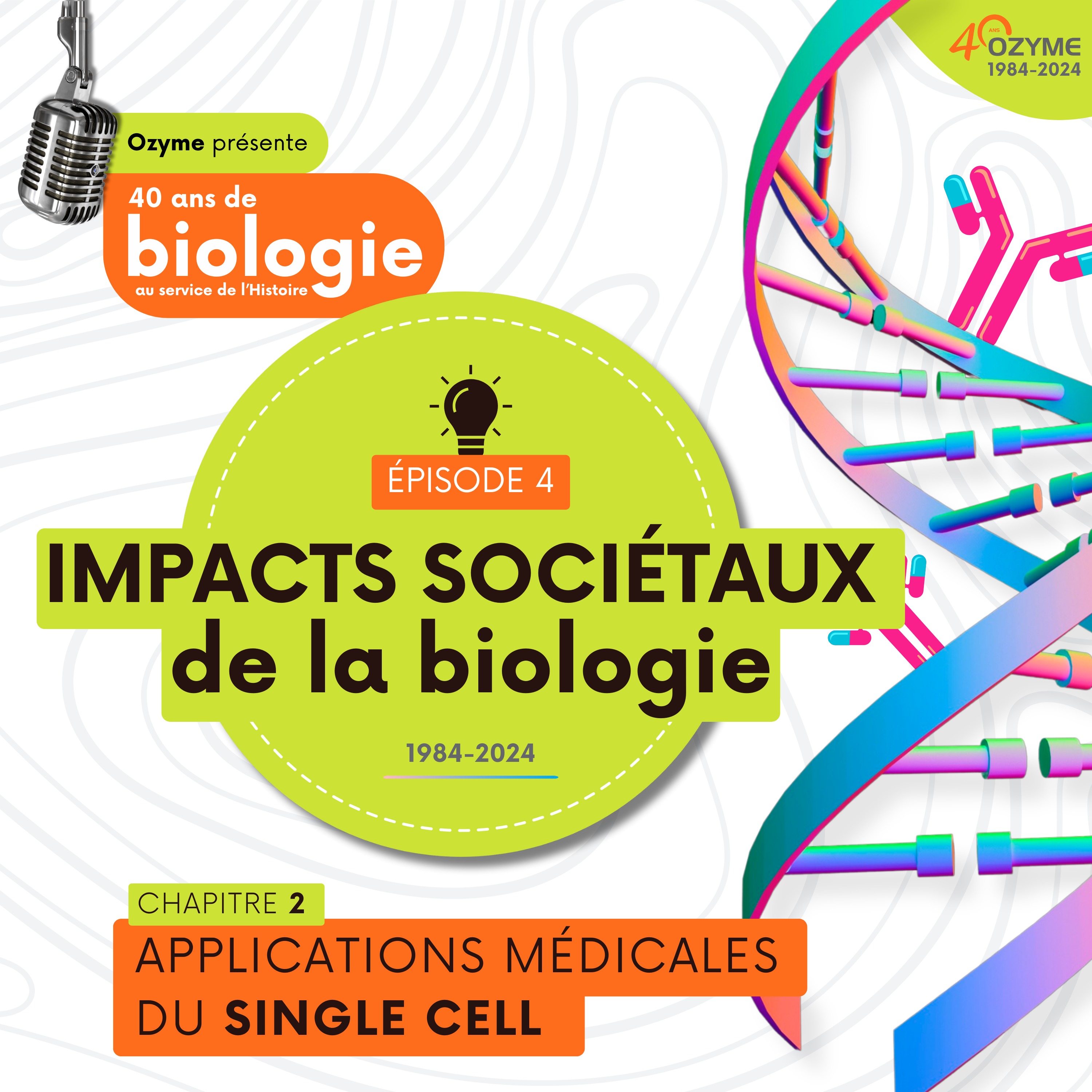 Impacts sociétaux de la biologie – Chapitre 2 : Single Cell