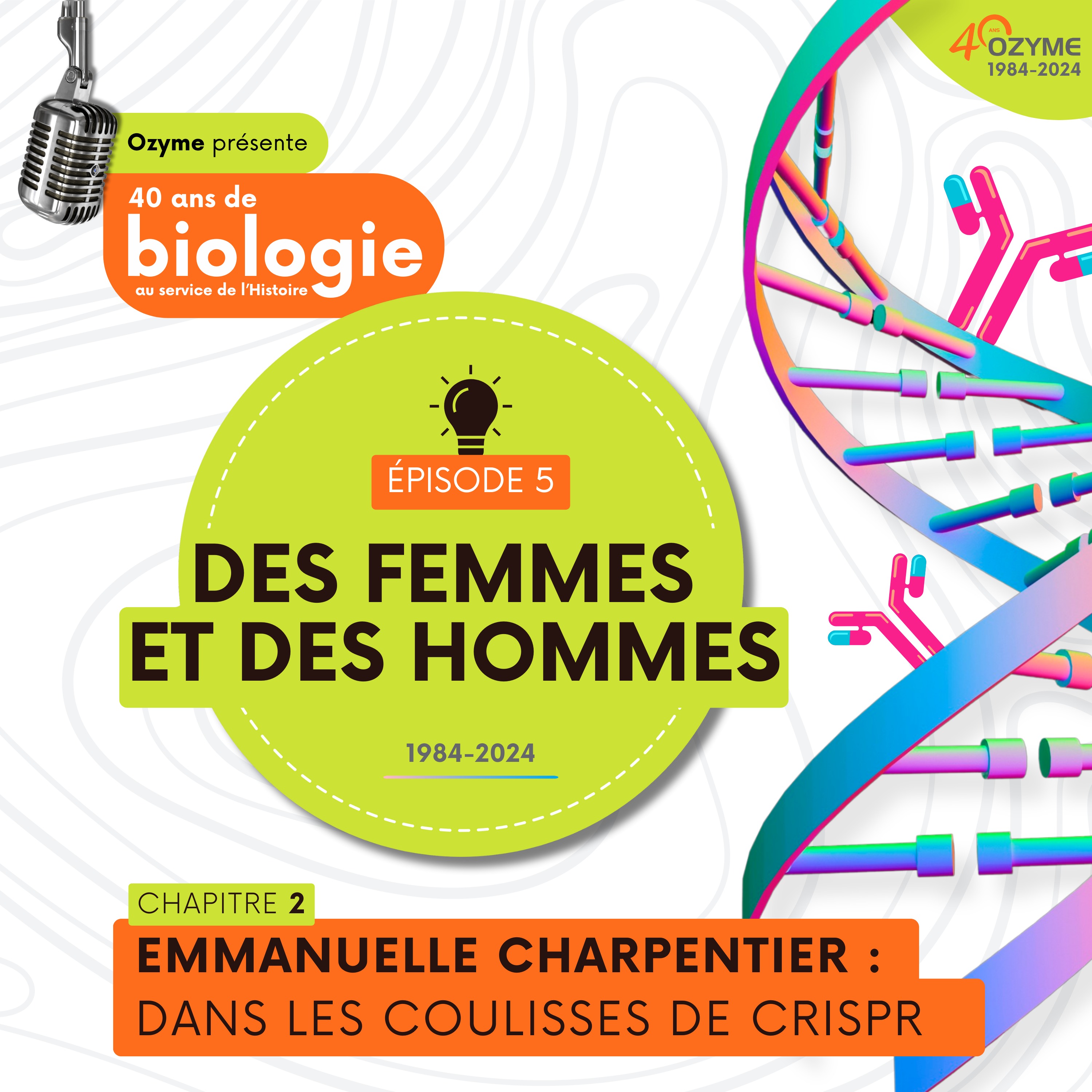 Les femmes et les hommes de la bio – Chapitre 2 : Emmanuelle Charpentier