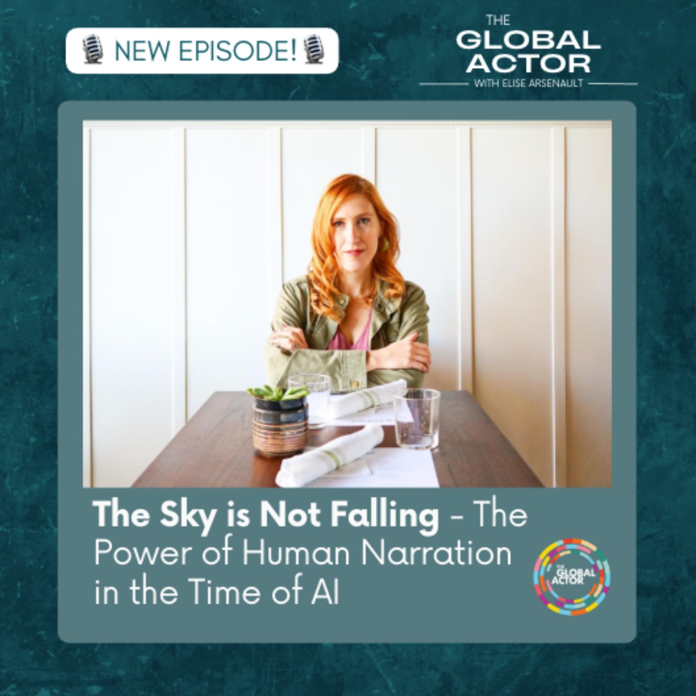 The Global Actor | Motivational Business Strategy for Actors + Multi-Hyphenate Creatives