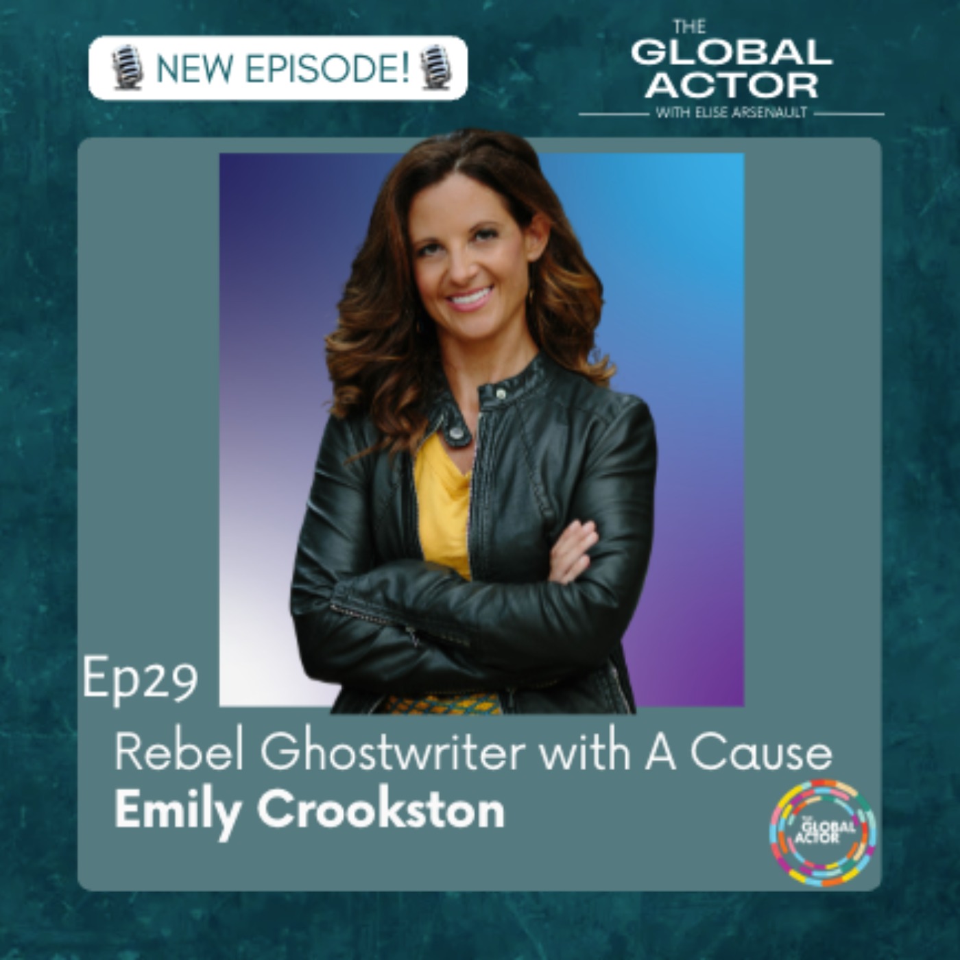 29. Emily Crookston: Rebel Ghostwriter with A Cause episode artwork