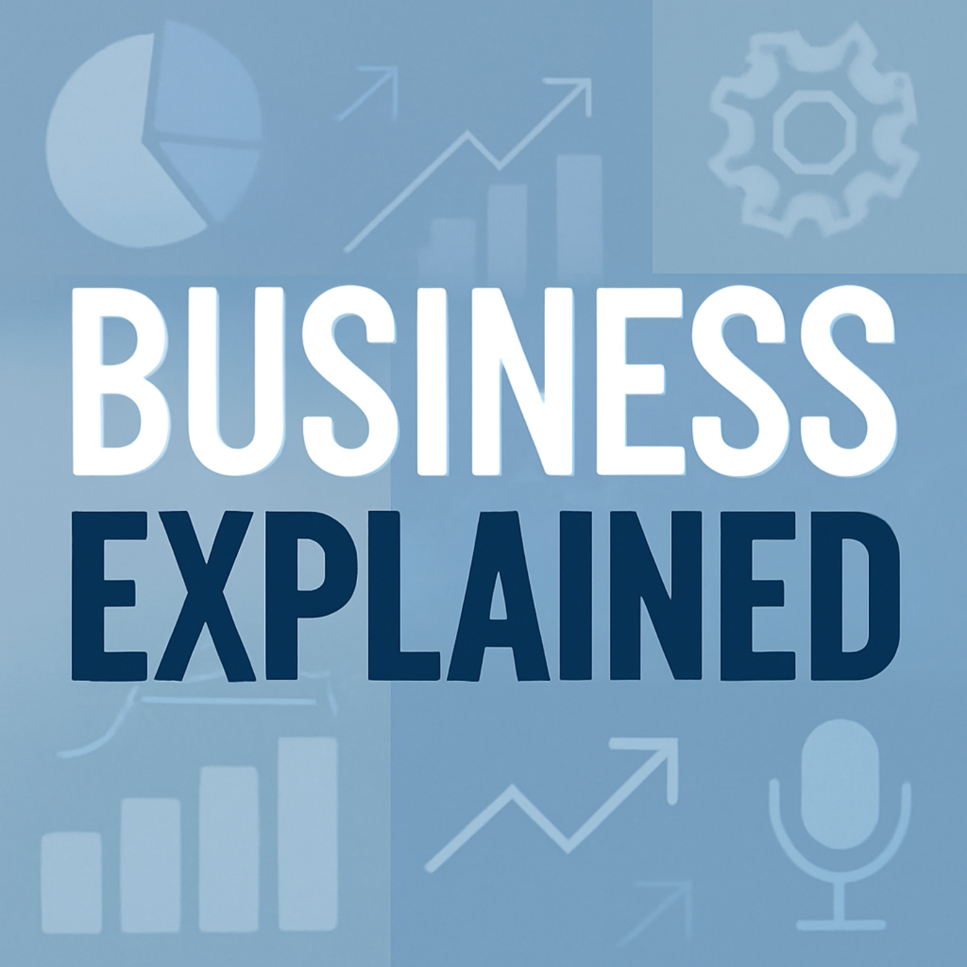 Business Explained