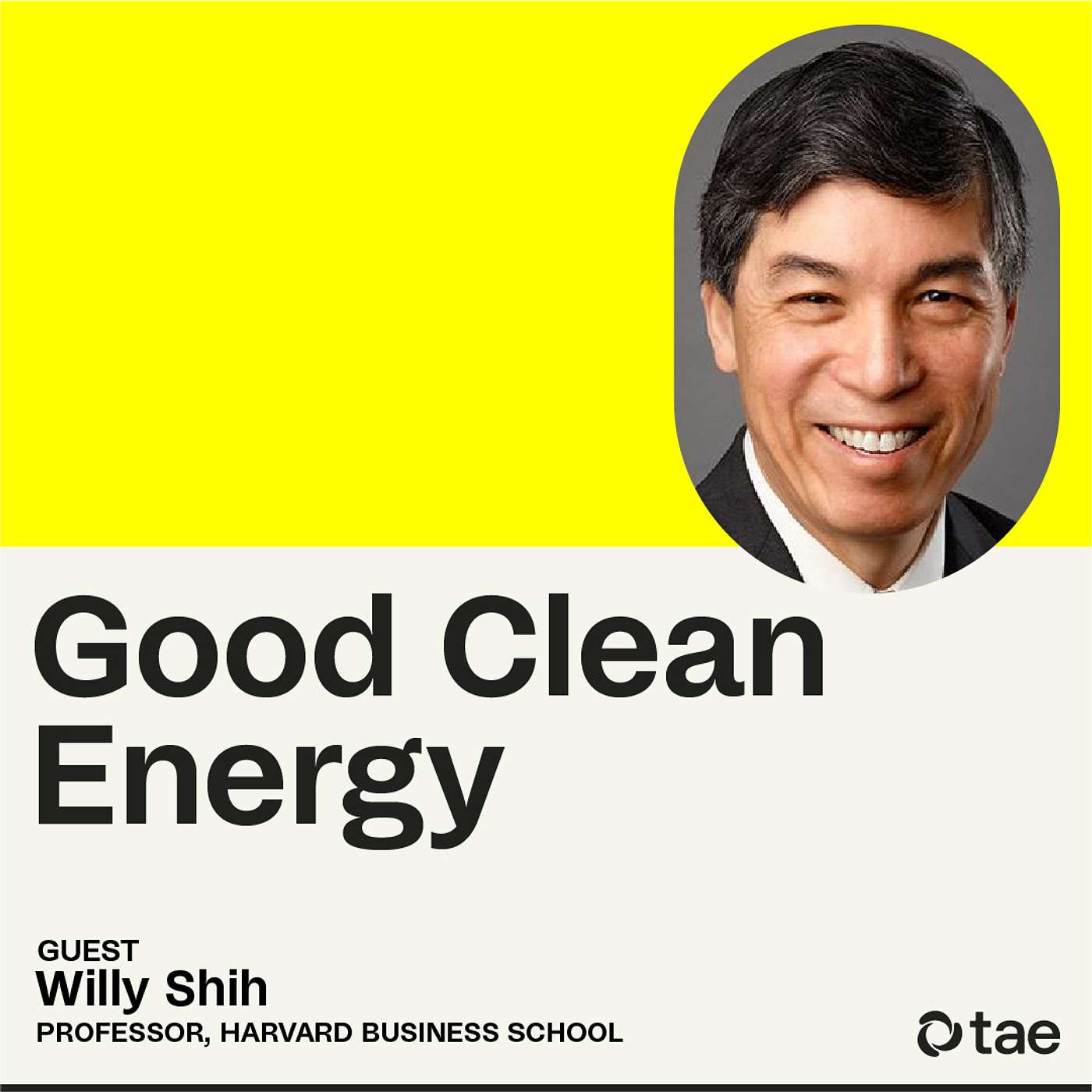 How reshoring American manufacturing will inspire climate tech innovation, with Harvard Business School's Willy Shih