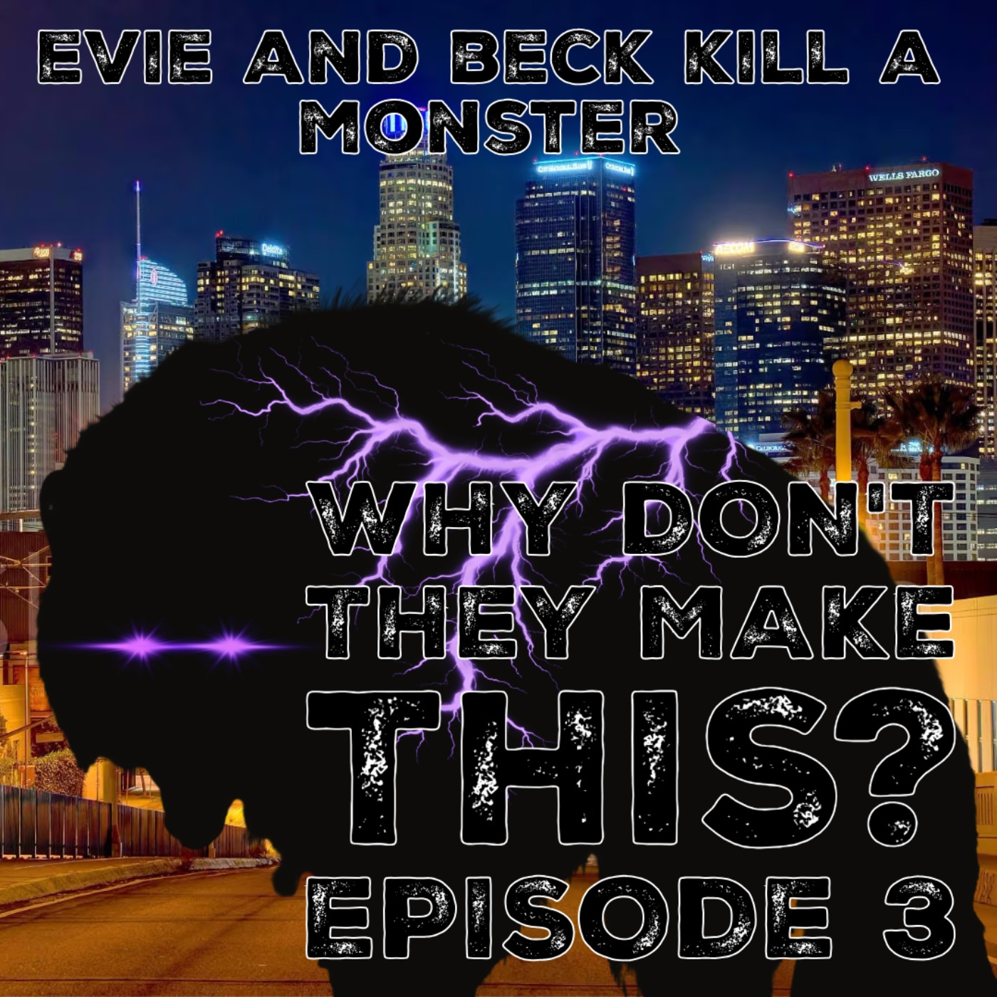 Evie and Beck Kill a Monster