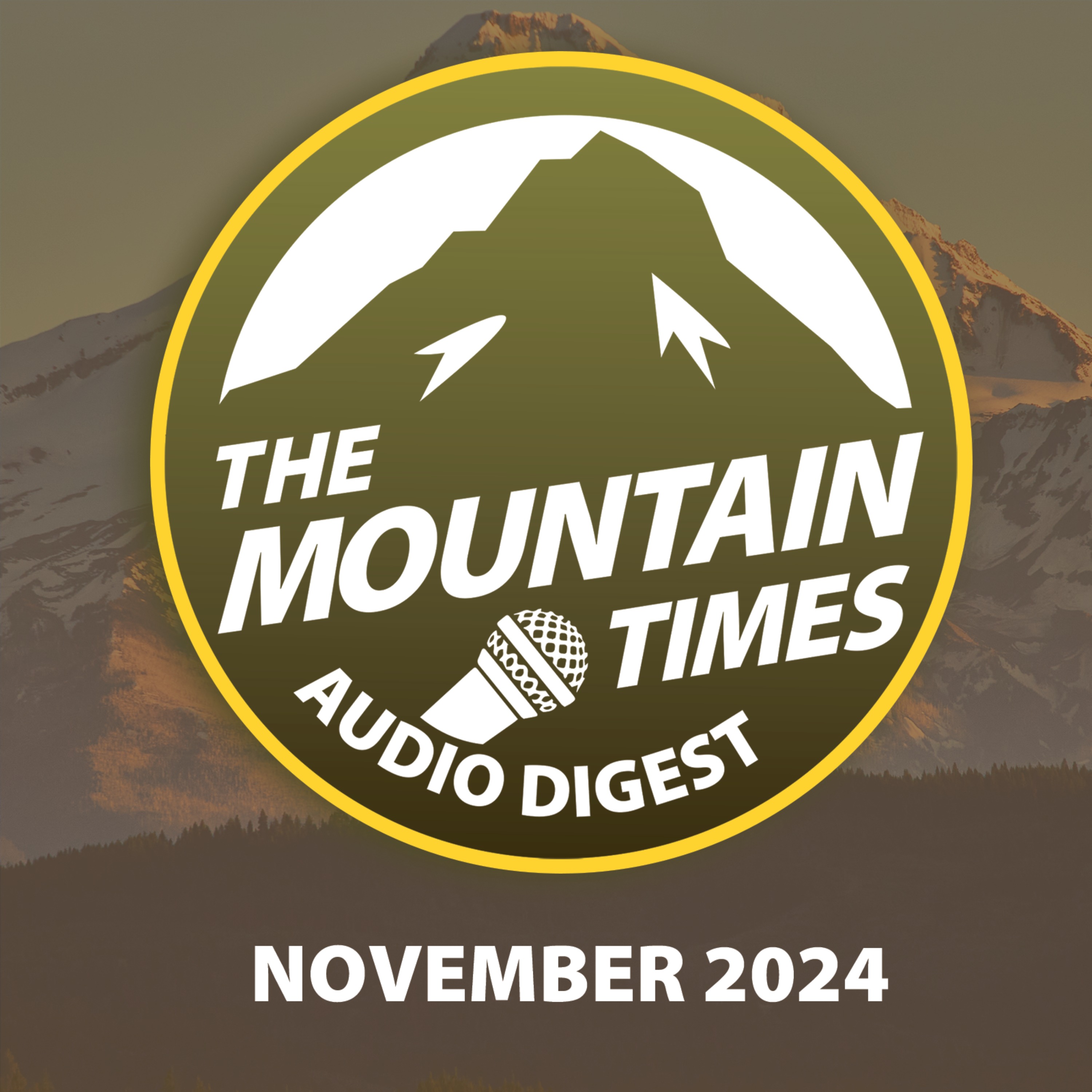 November 2024 - Ep 10 - The Mountain Times: Audio Digest episode artwork