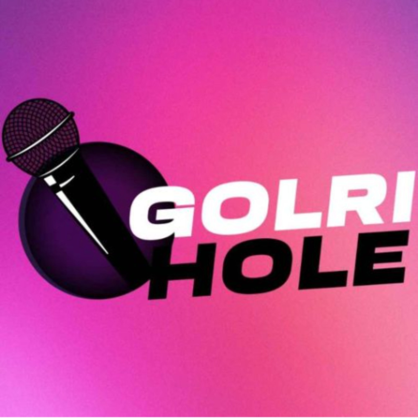 GOLRI HOLE