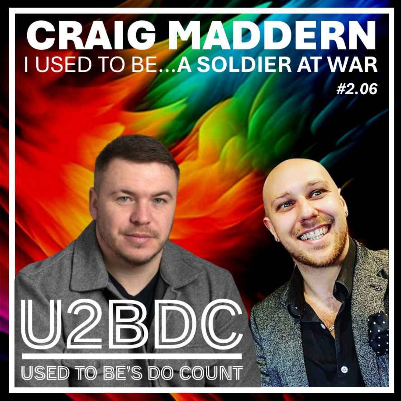 U2BDC: I Used To Be...A Soldier at War