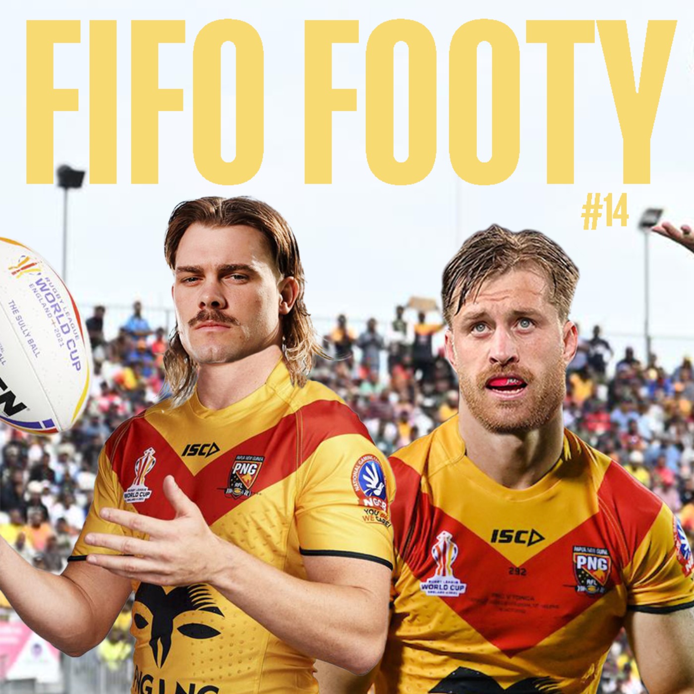 #14 FIFO Footy - PNG NRL 18th Team, Gabba Test & Travis Head Giving India Nightmares