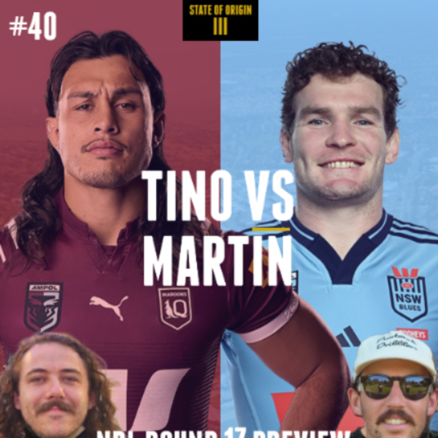 #40 - NRL Round 17 Preview, QLD Win State of Origin Game 2, Tino vs Martin and NRL Relegation System