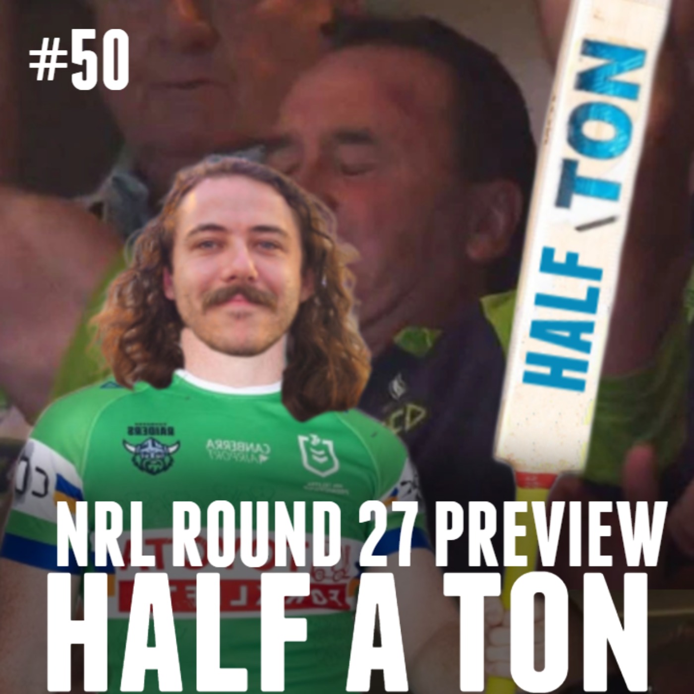 #50 - NRL Round 27 Preview, Reece Walsh Toilet Hydration, Shibasakis Sunday Sesh & Raider Minor Premiers