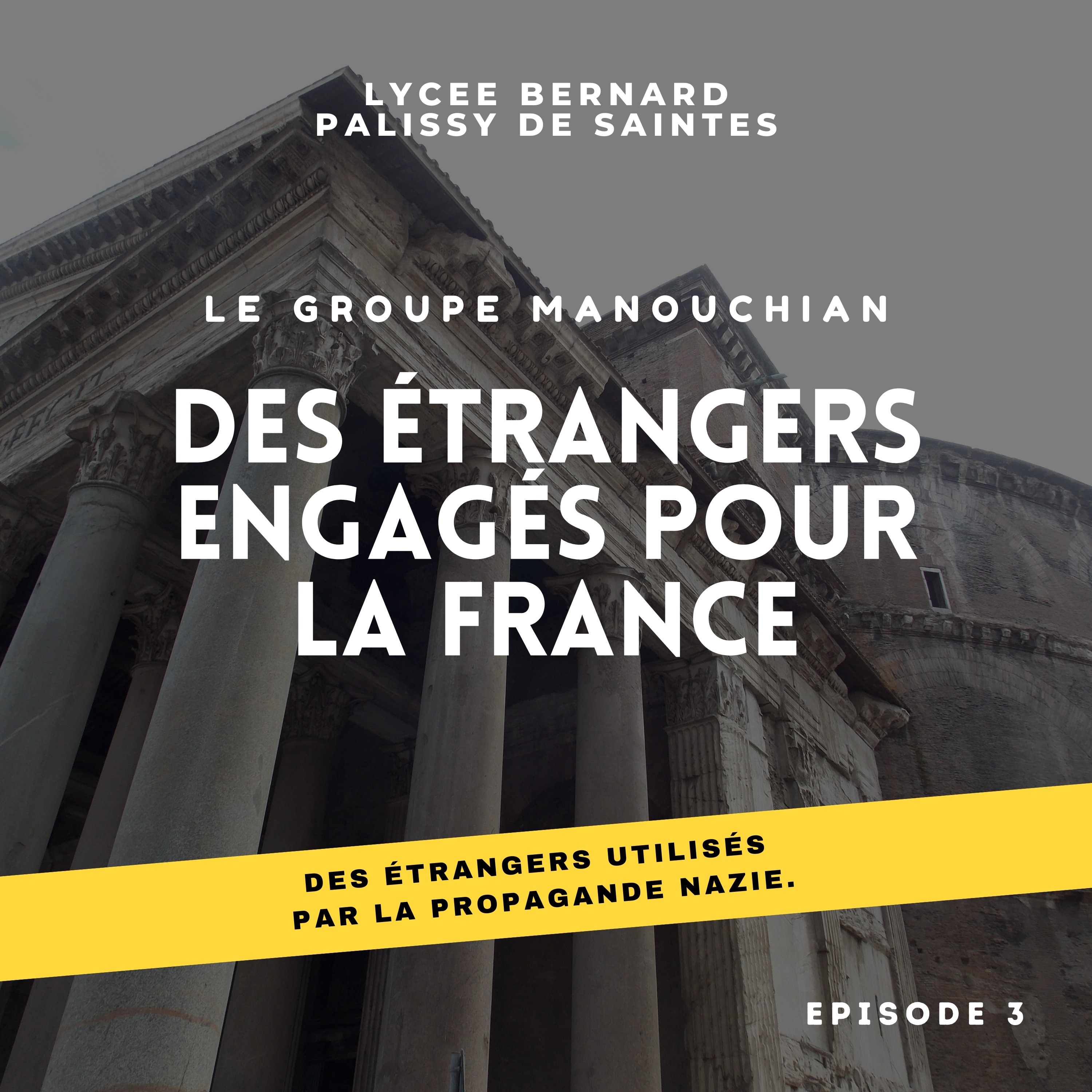 Des étrangers utilisés par la propagande nazie episode artwork