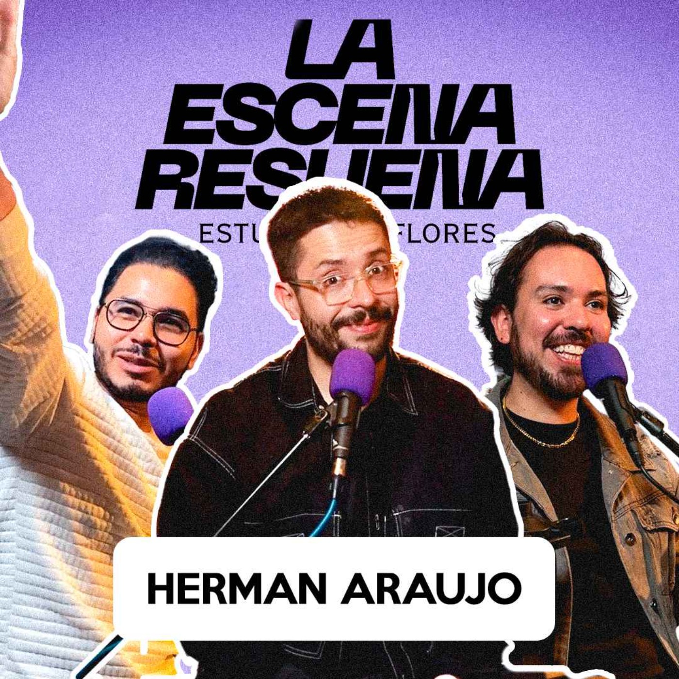 #9 Herman Araujo | Austin TV Regresa, tips para productores, empezar en la industria. La Escena Resuena. episode artwork