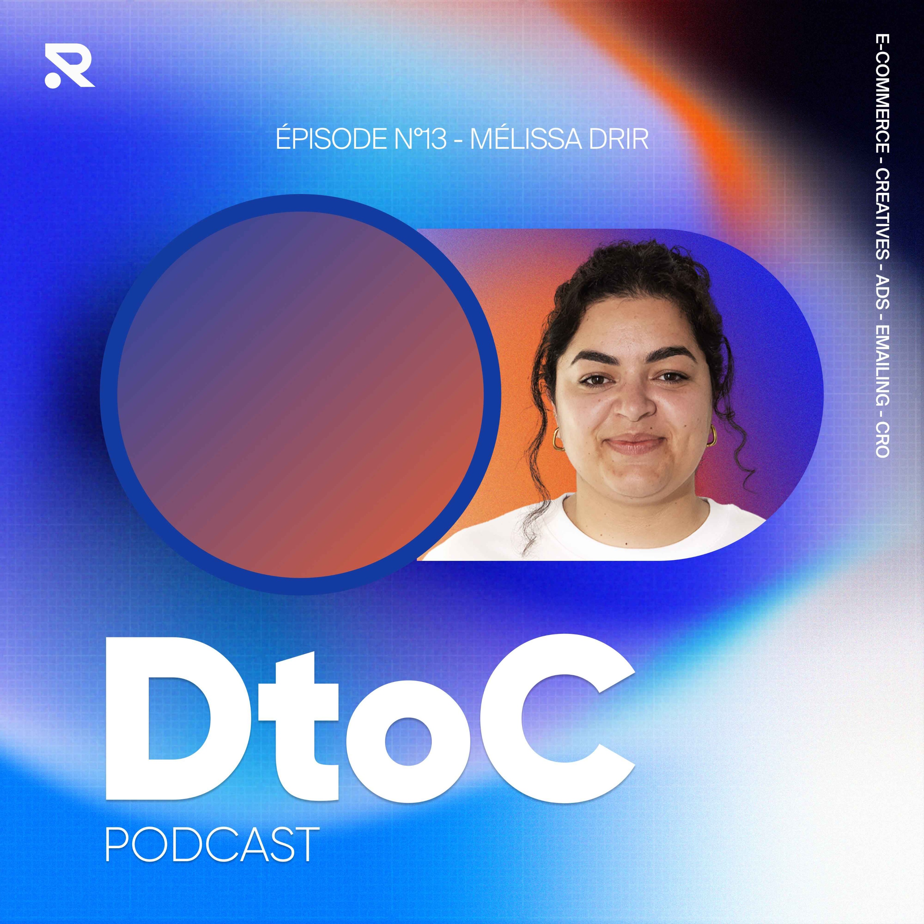 %2313 – Gérer un budget Meta de 200k€ / mois – Mélissa Drir, Performance Manager @Roads