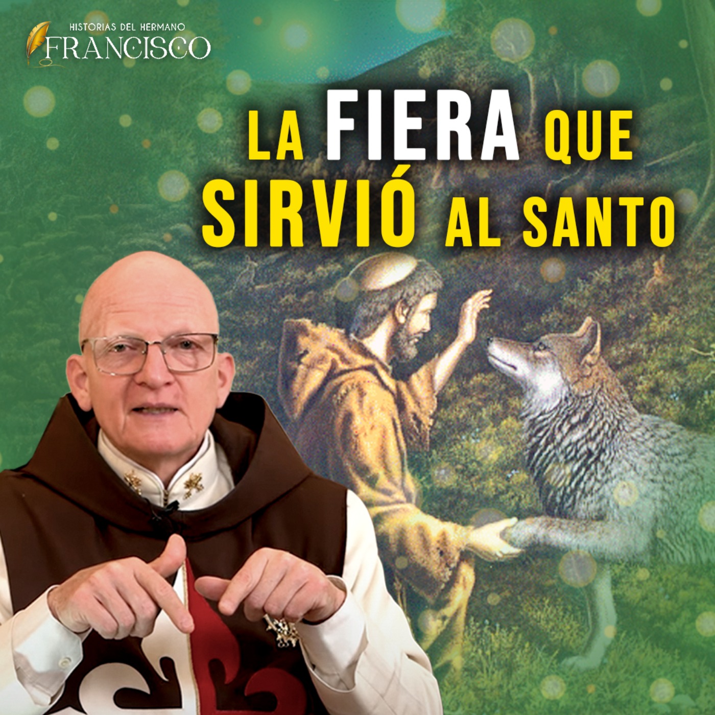 Historias del Hermano Francisco