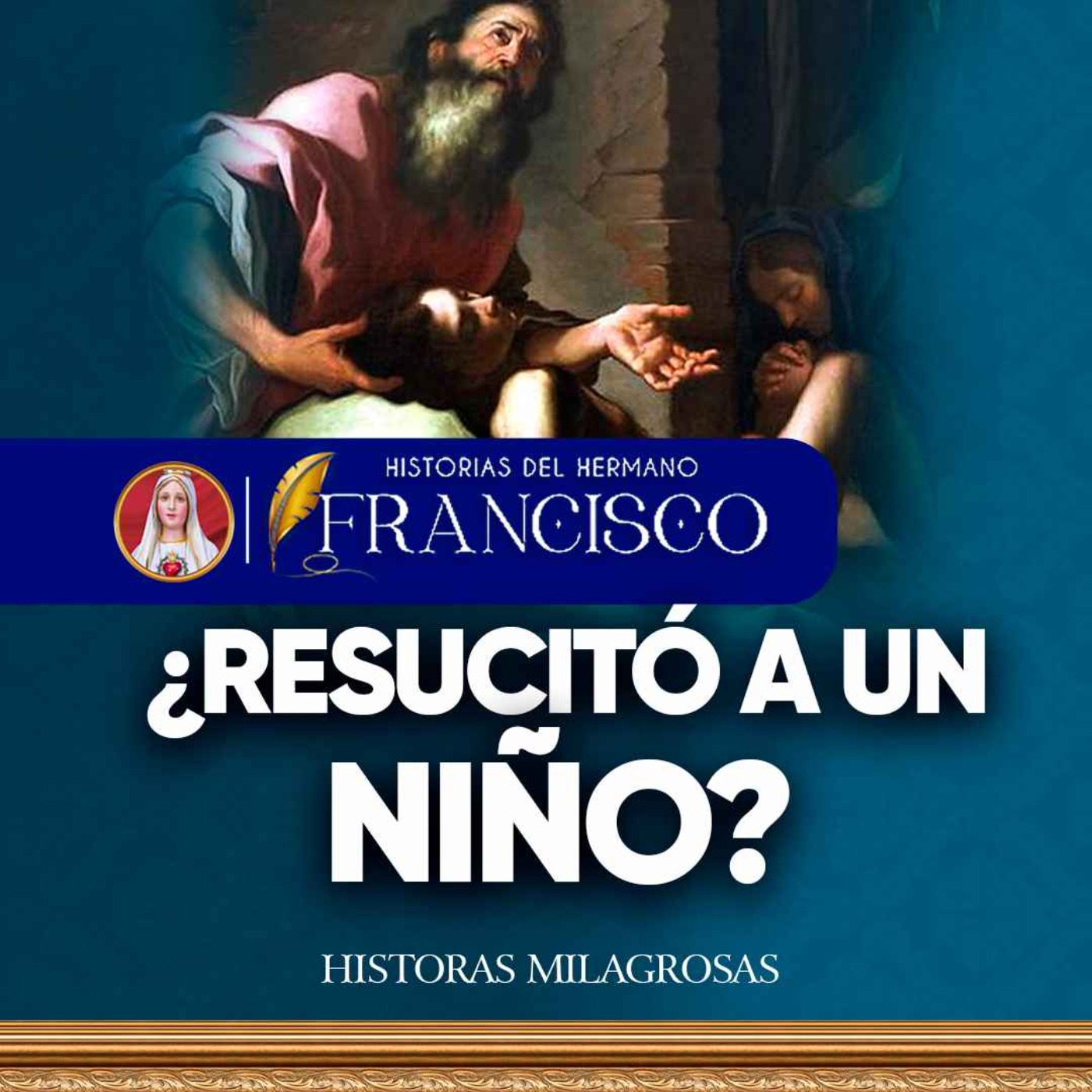 Historias del Hermano Francisco