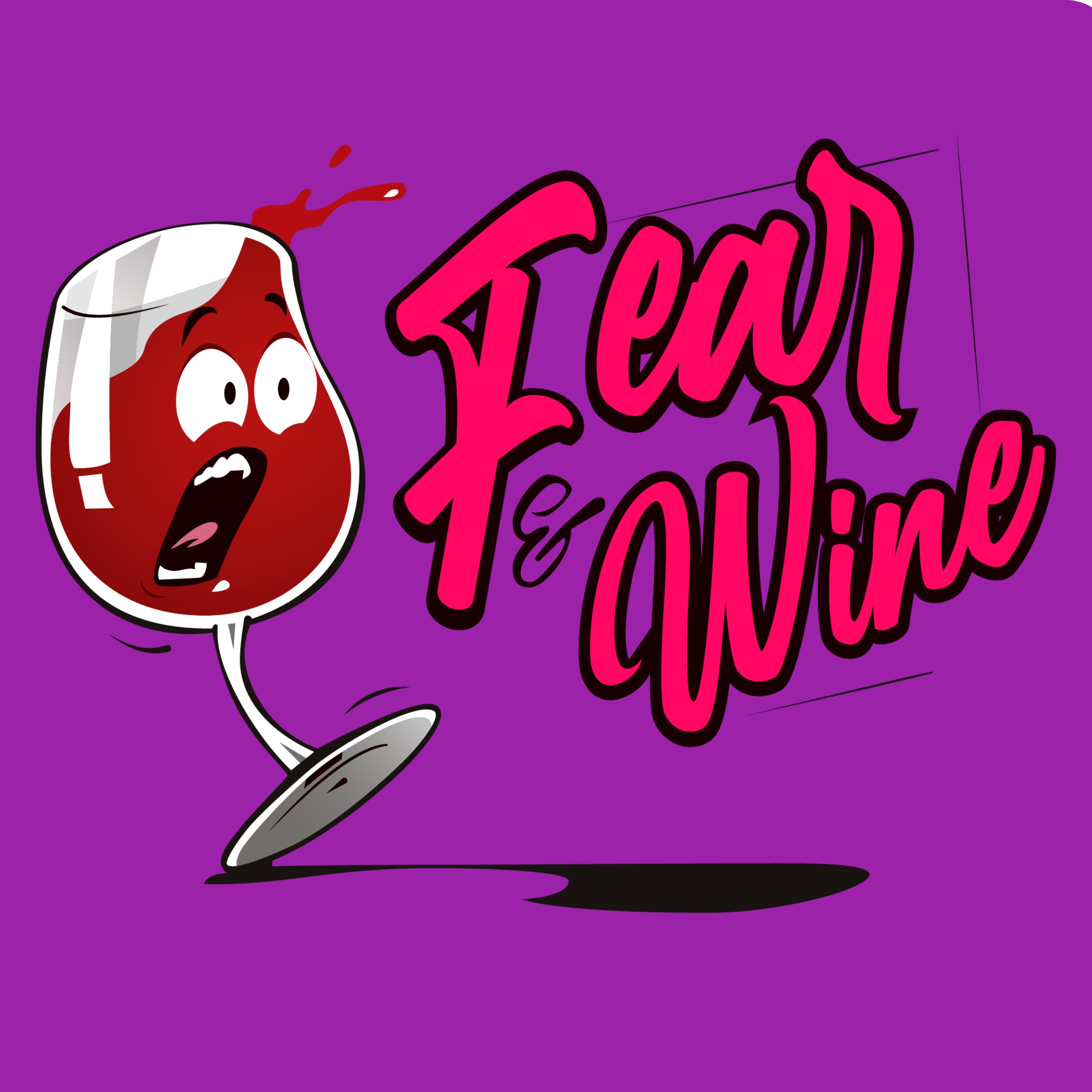 Fear & Wine