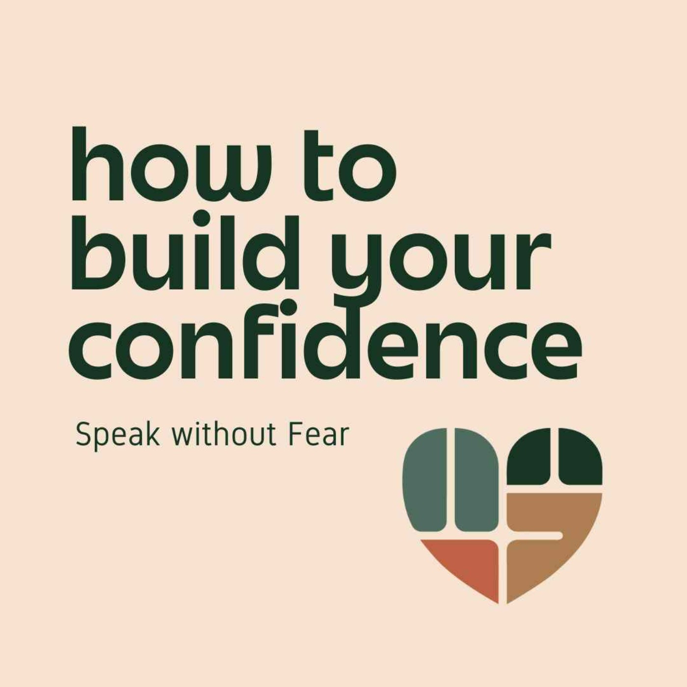 How to Build your Confidence