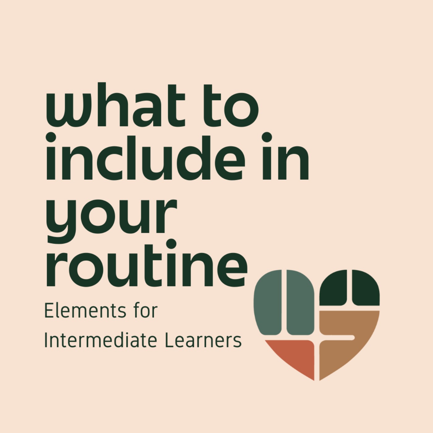 What to Include in your Routine