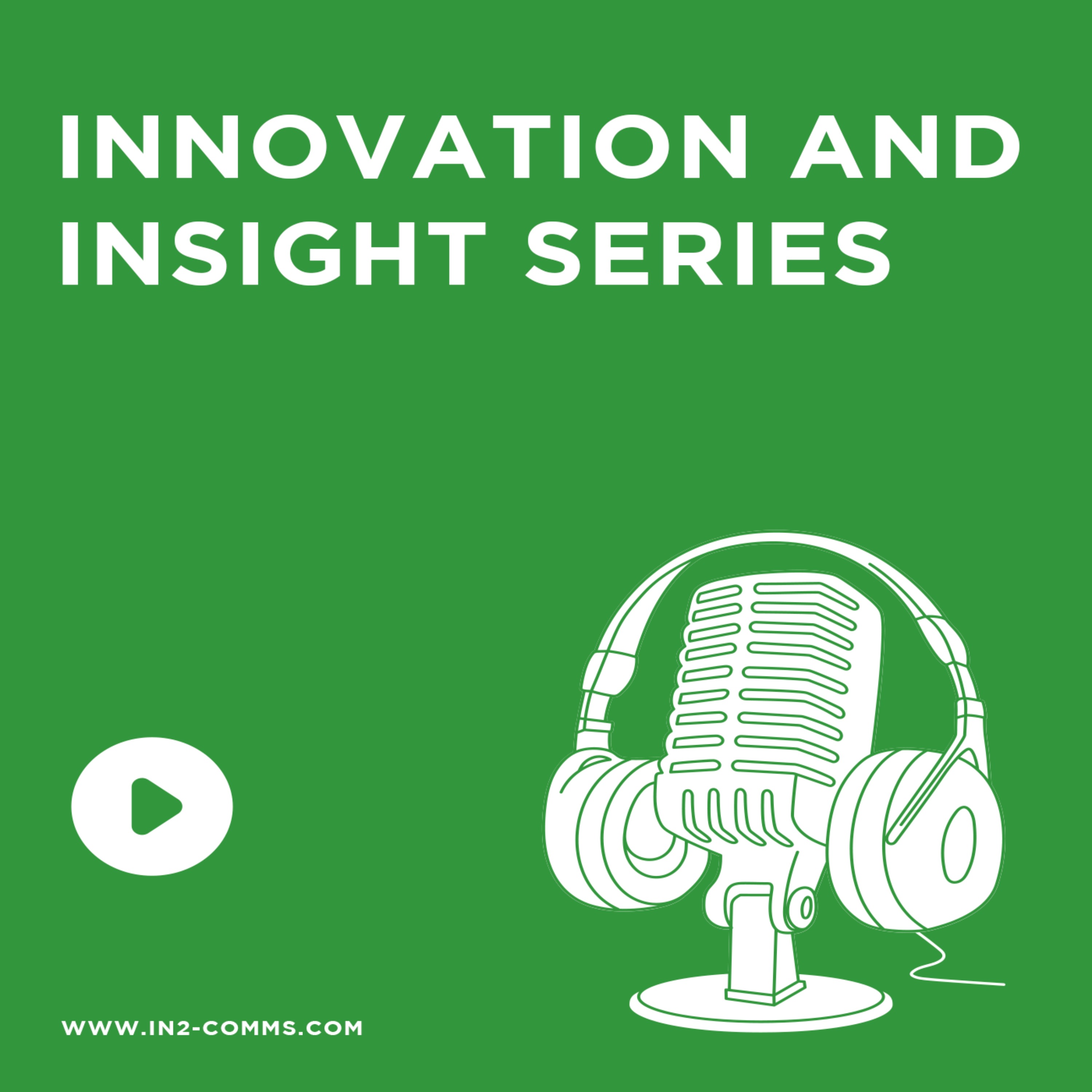 Innovation and Insight Series