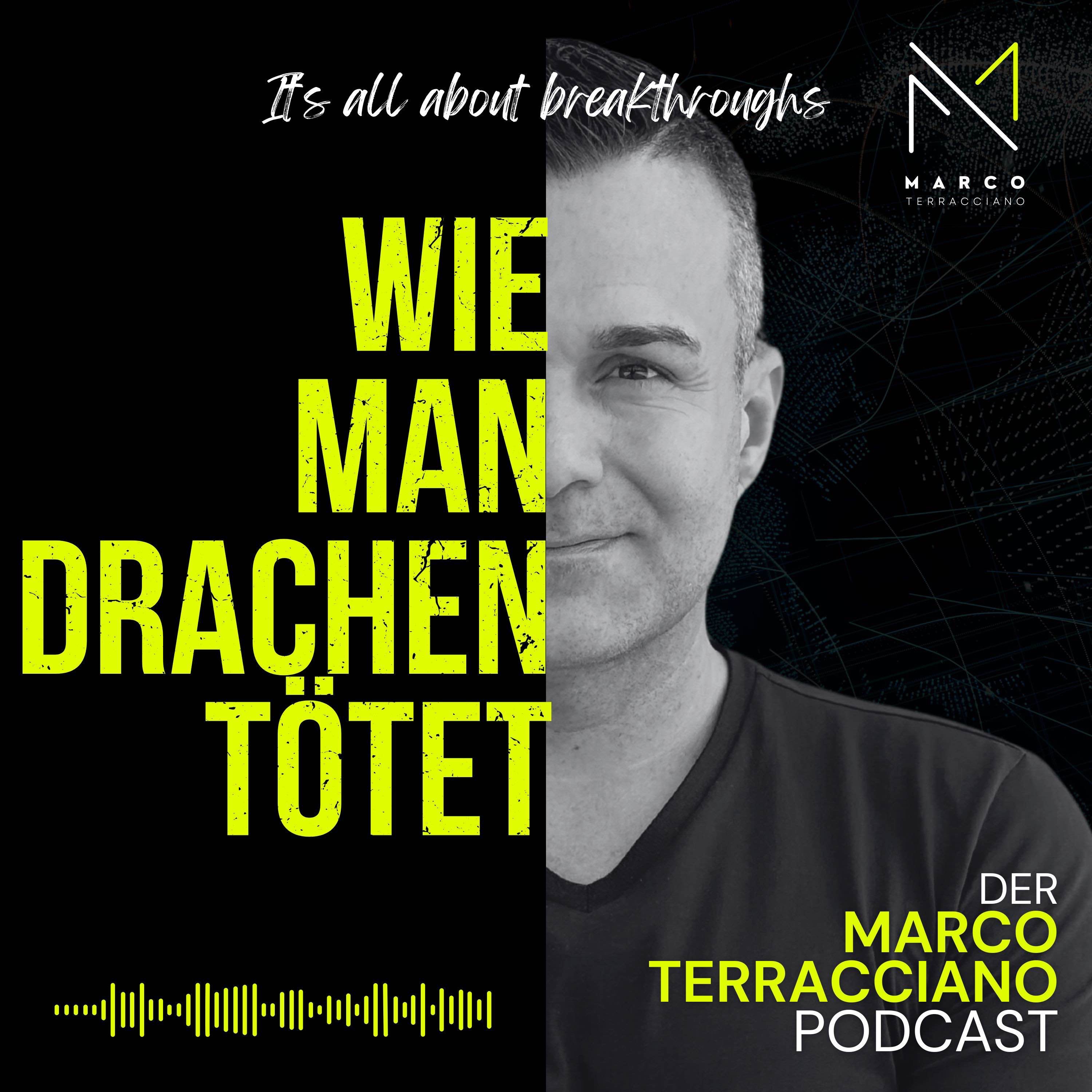 Wie man Drachen tötet - Mit Marco Terracciano