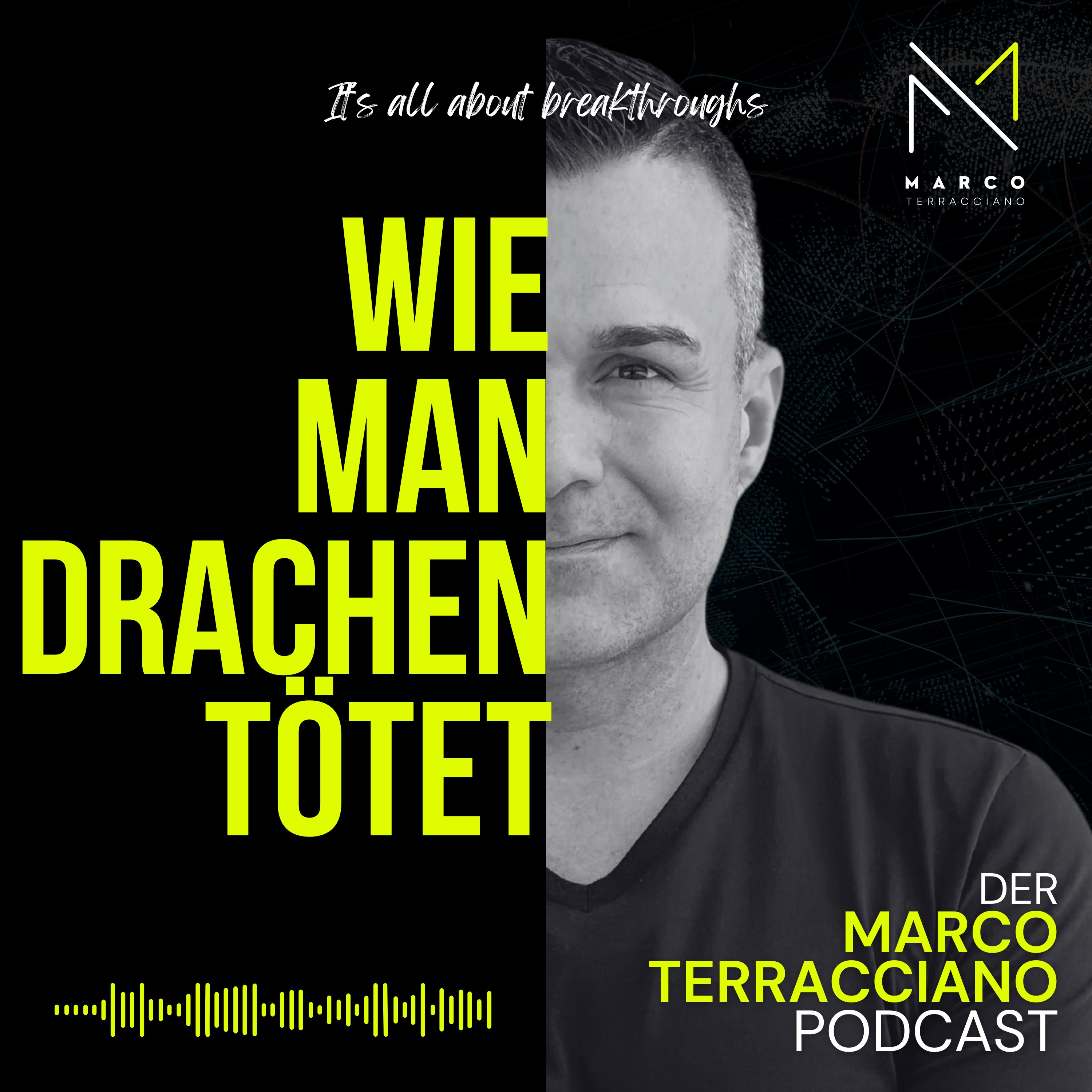 Wie man Drachen tötet - Mit Marco Terracciano