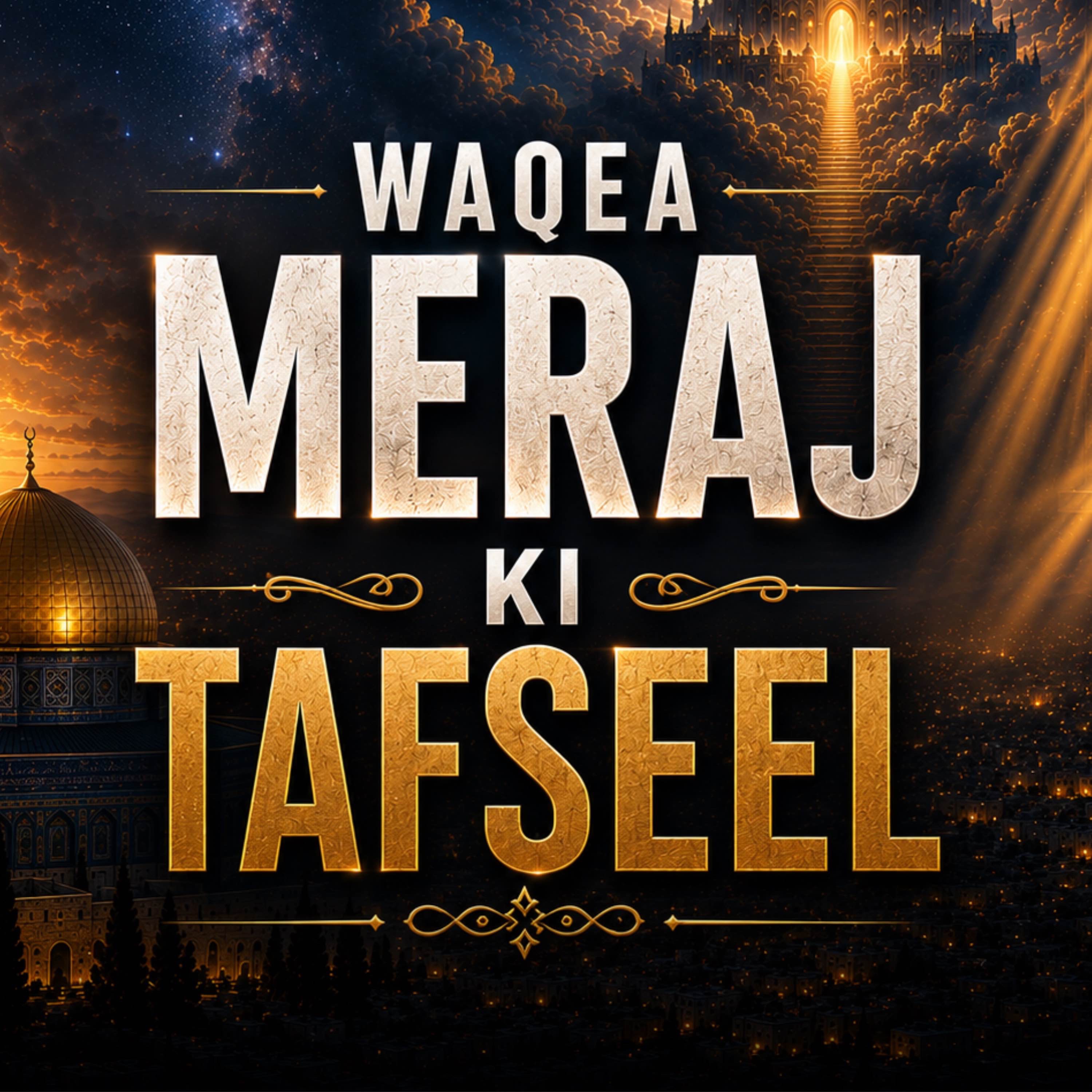 Waqia-e-Meraj | Molana Tariq Jamil
