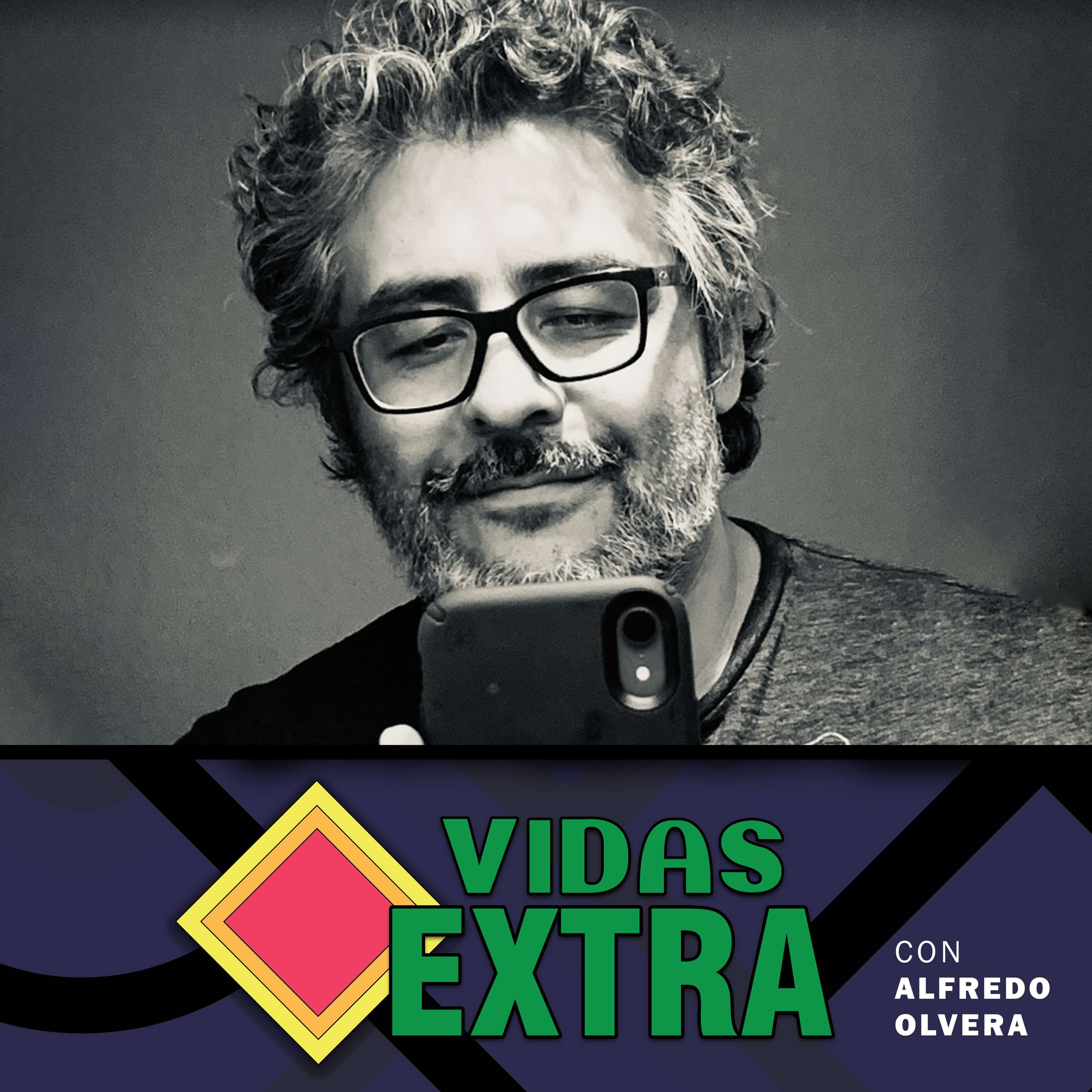 Vidas Extra con Alfredo Olvera