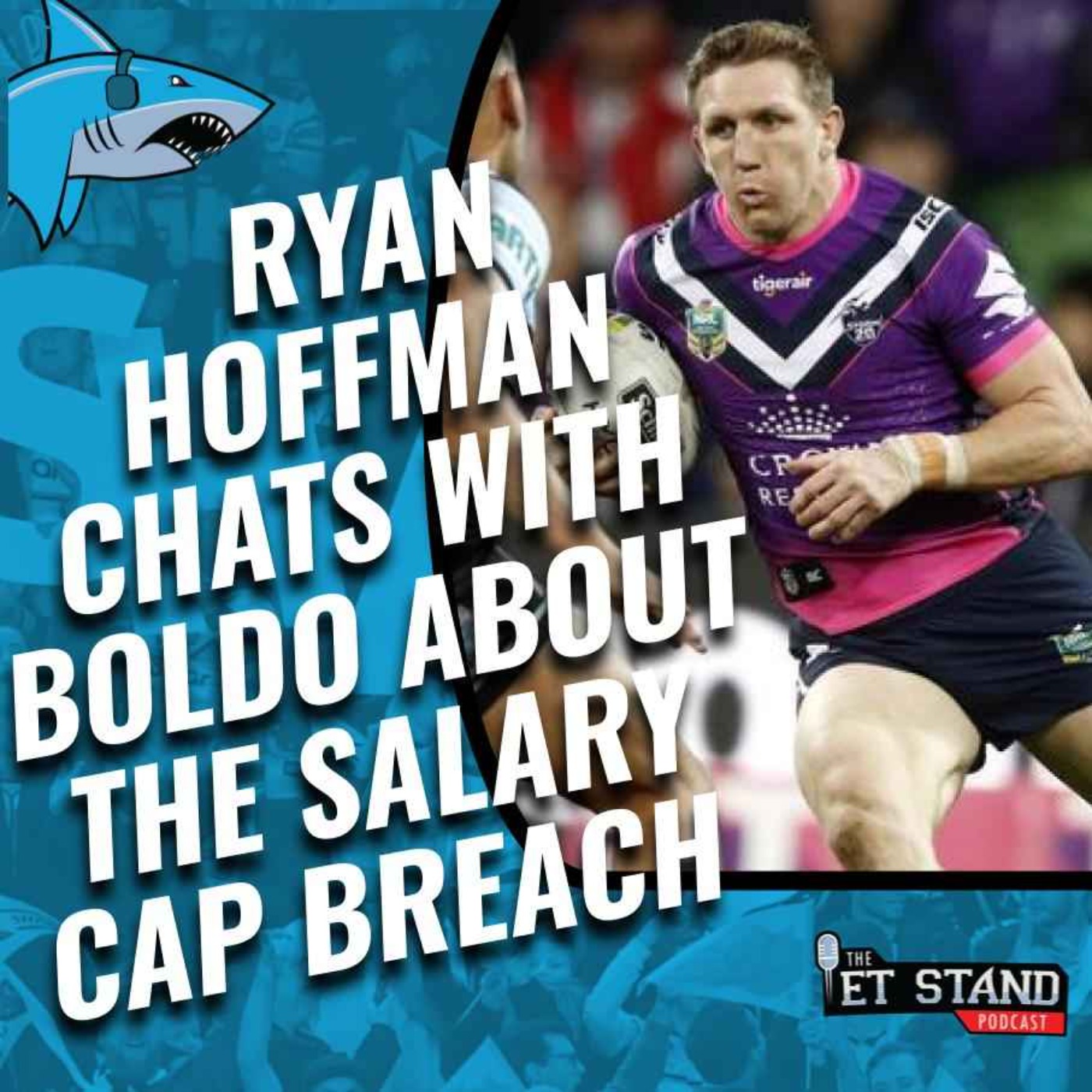 The ET Stand - a Cronulla Sharks Fans Podcast