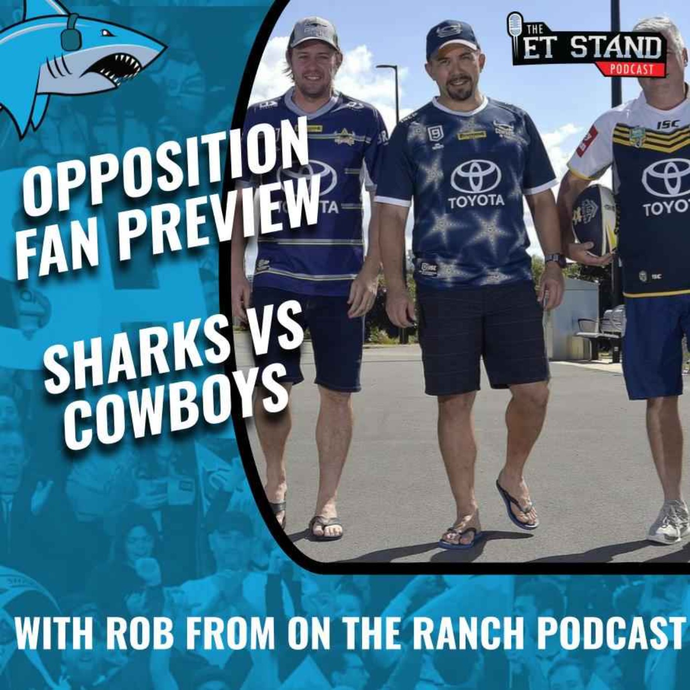 The ET Stand - a Cronulla Sharks Fans Podcast