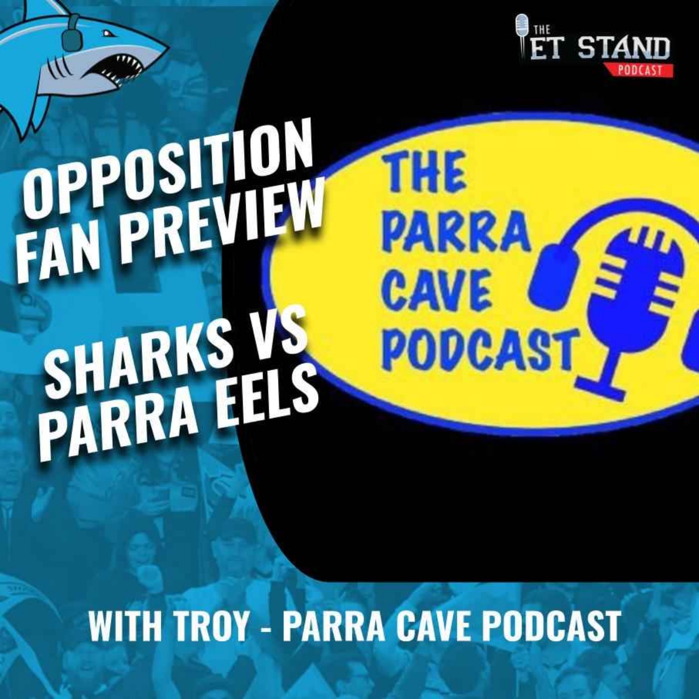 The ET Stand - a Cronulla Sharks Fans Podcast