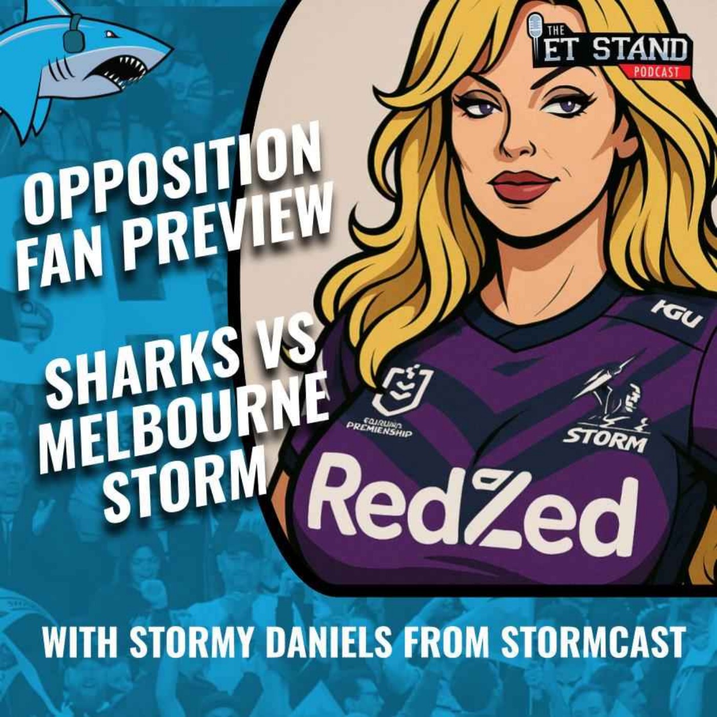 The ET Stand - a Cronulla Sharks Fans Podcast