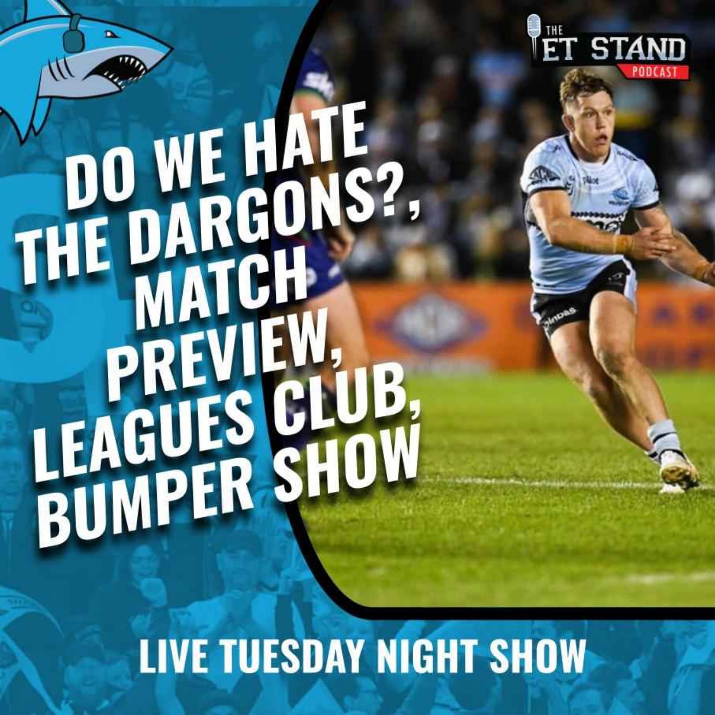 The ET Stand - a Cronulla Sharks Fans Podcast