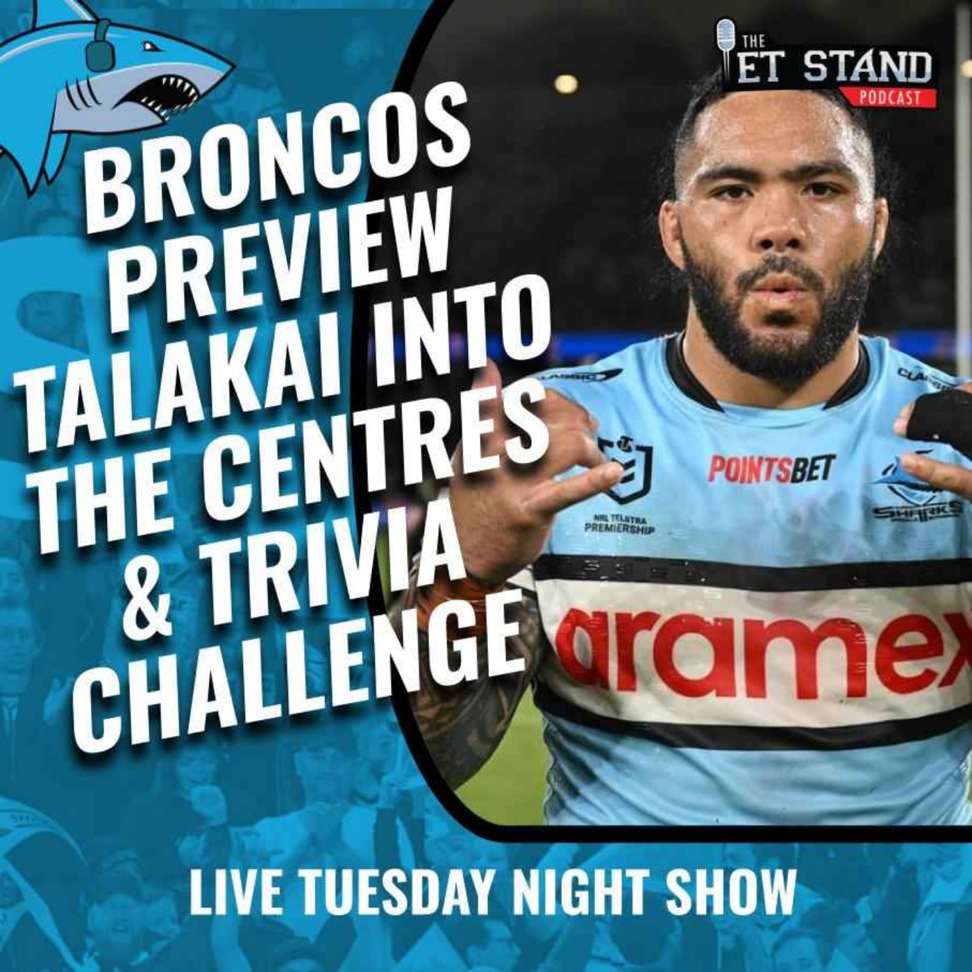 The ET Stand - a Cronulla Sharks Fans Podcast
