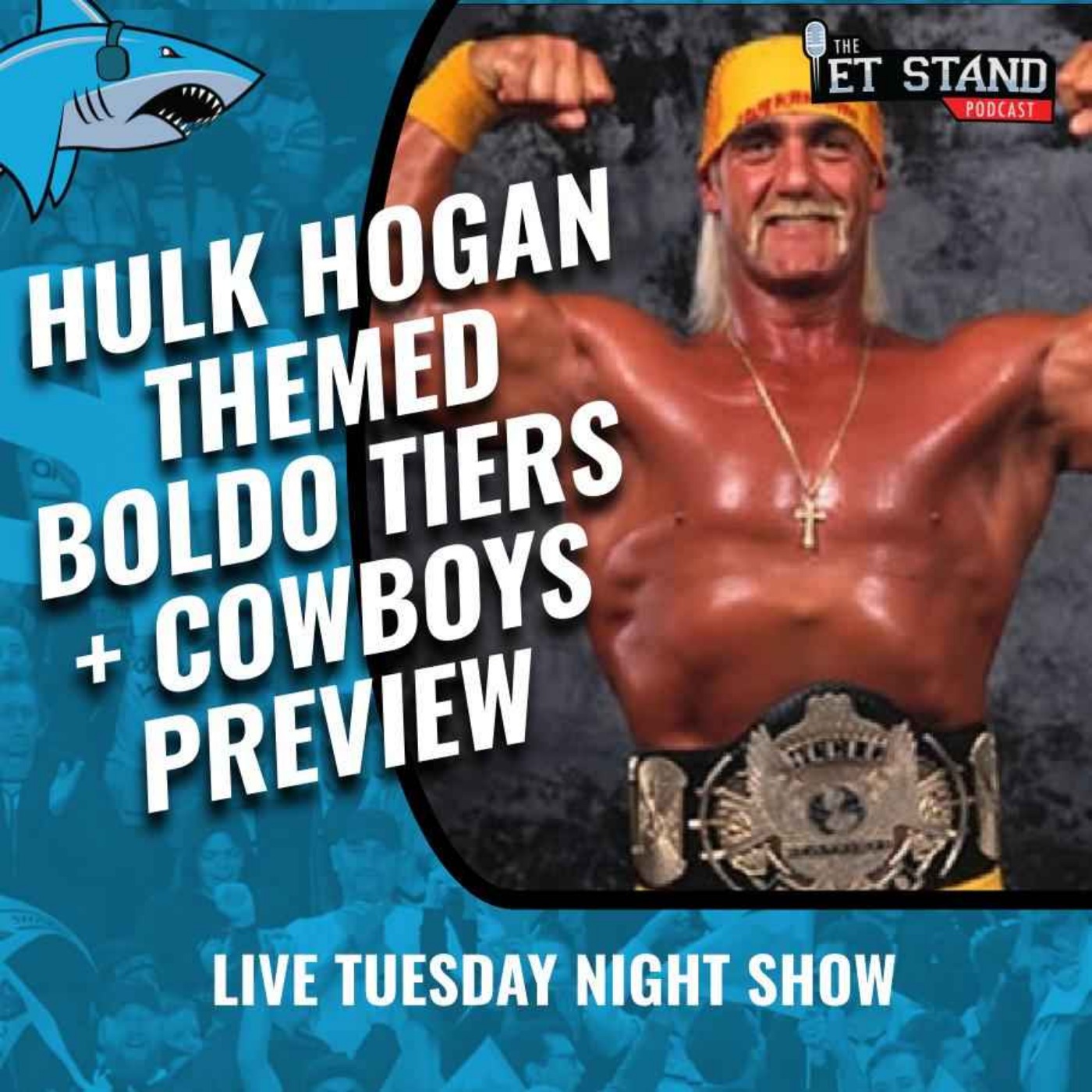 Hu;k Hogan Themed Tiers + Cowboys Preview + More