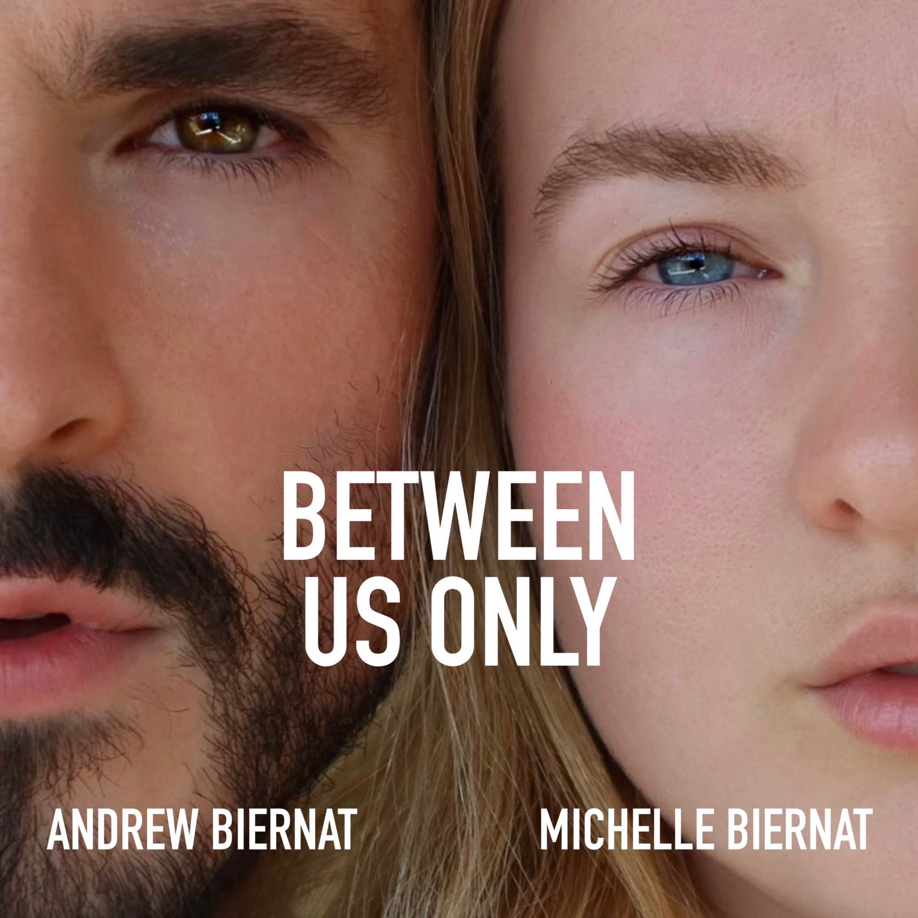 Between Us Only