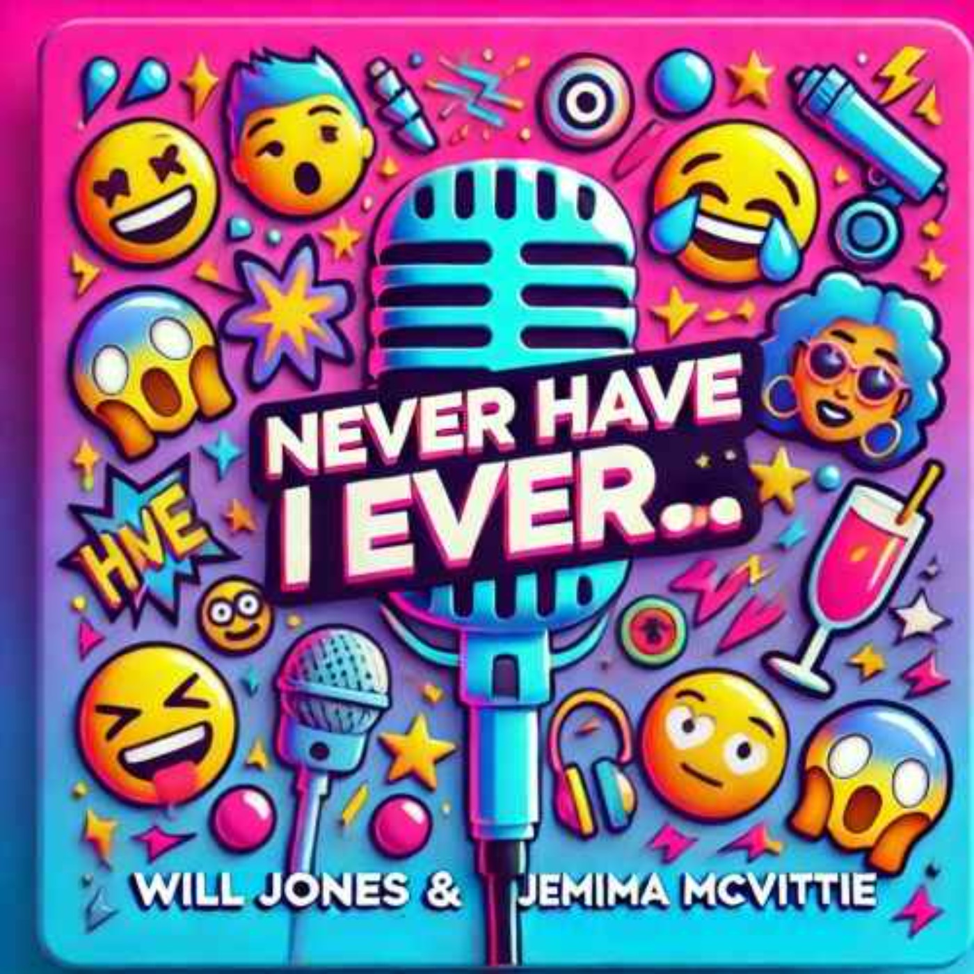 Never Have I Ever...